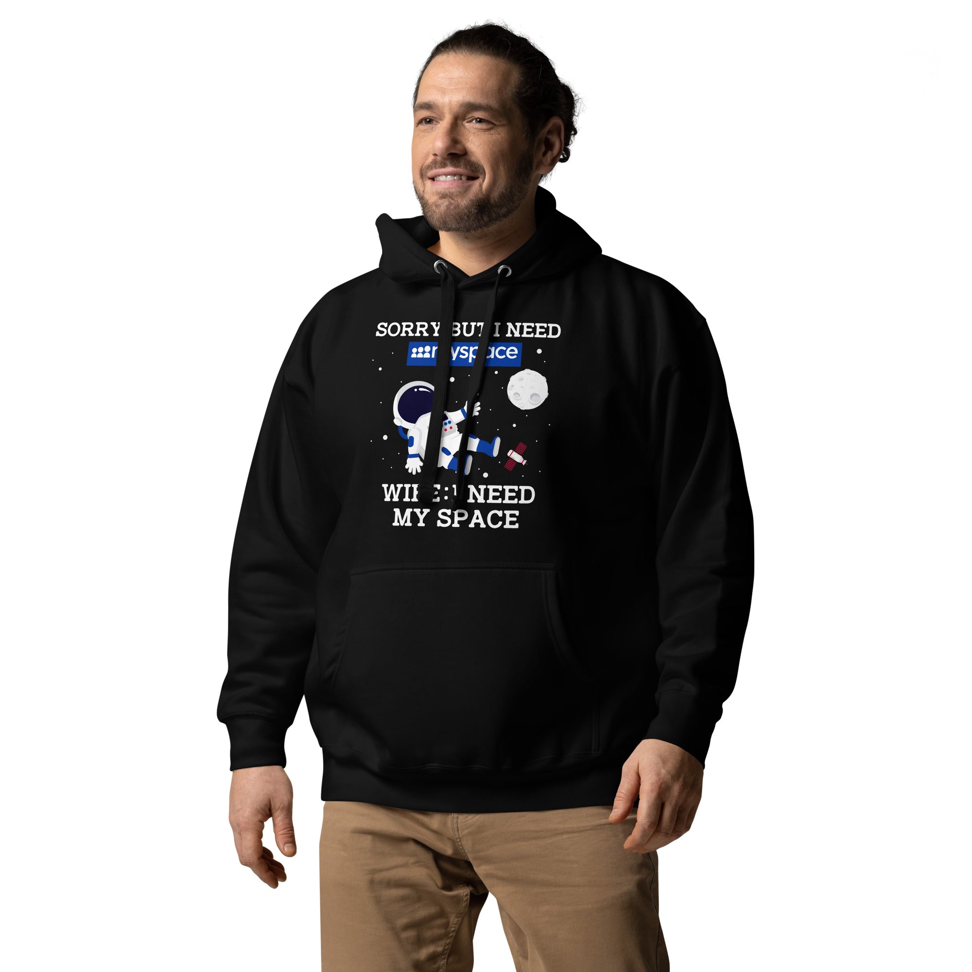 Sorry But I Need Wife I Need My Space Unisex Hoodie