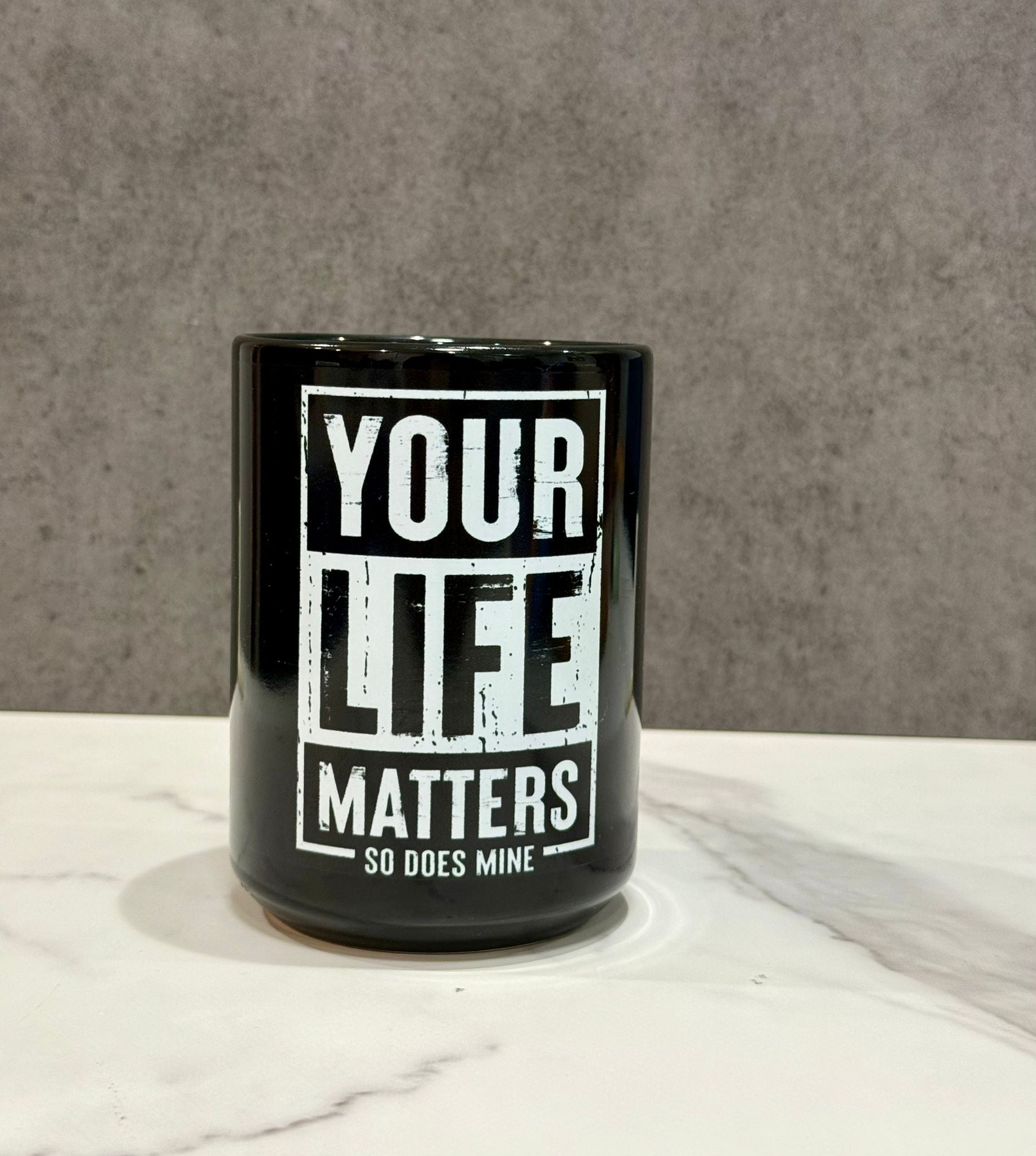 Your Life Matters So Does Mine Black Glossy Mug