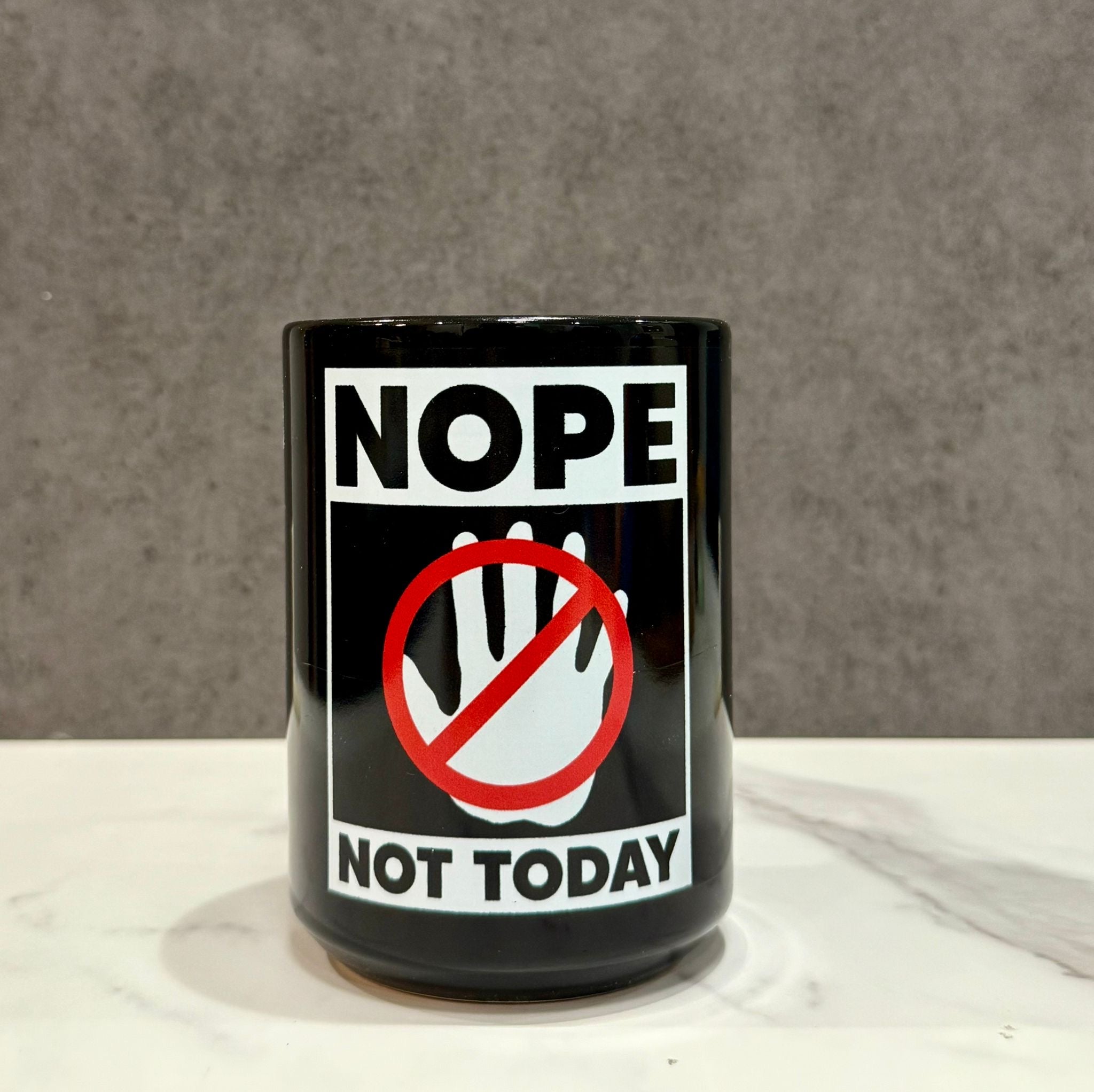 Nope Not Today Black Glossy Mug
