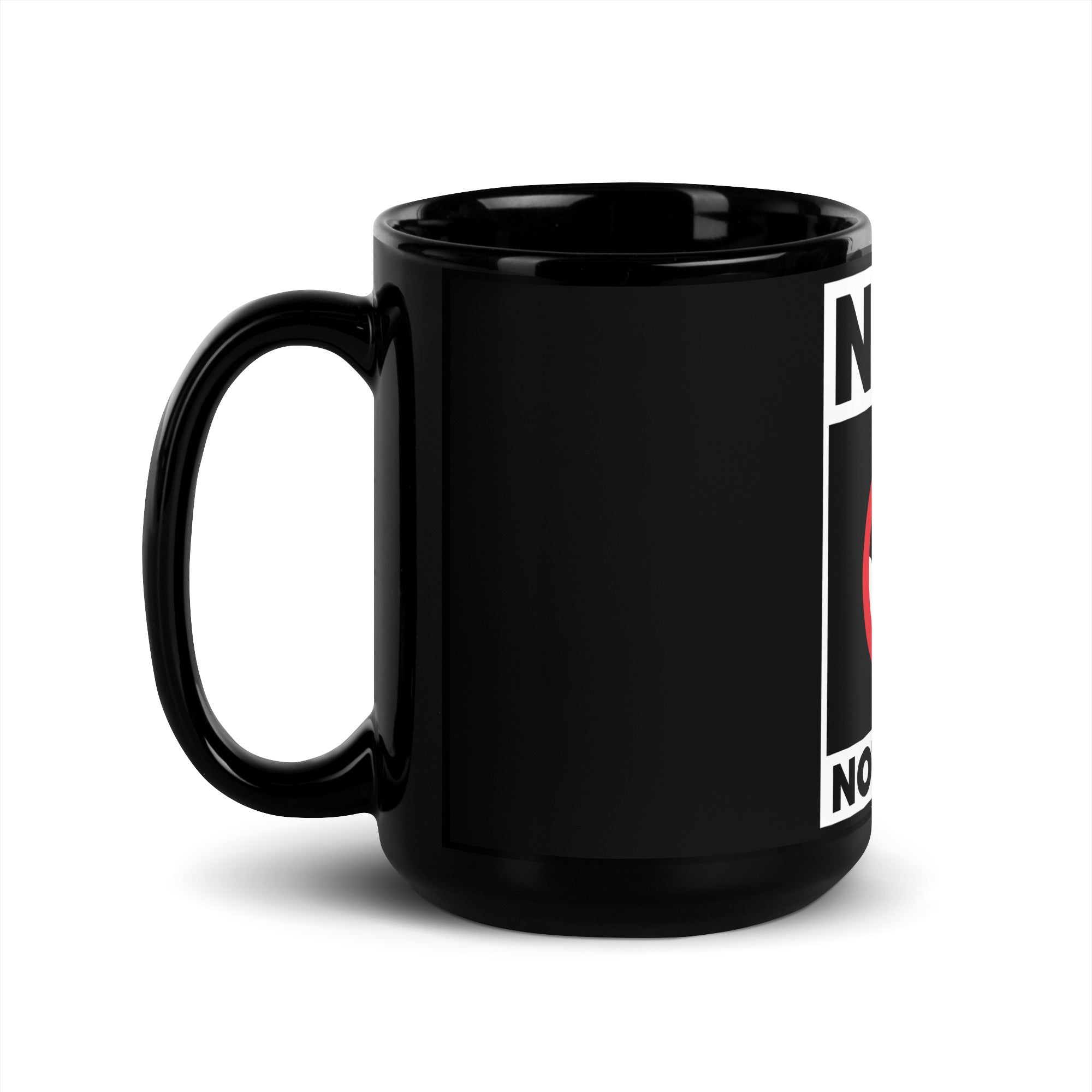 Nope Not Today Black Glossy Mug