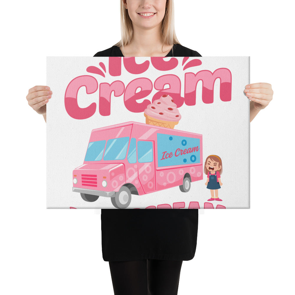 Ice Cream You Scream Canvas