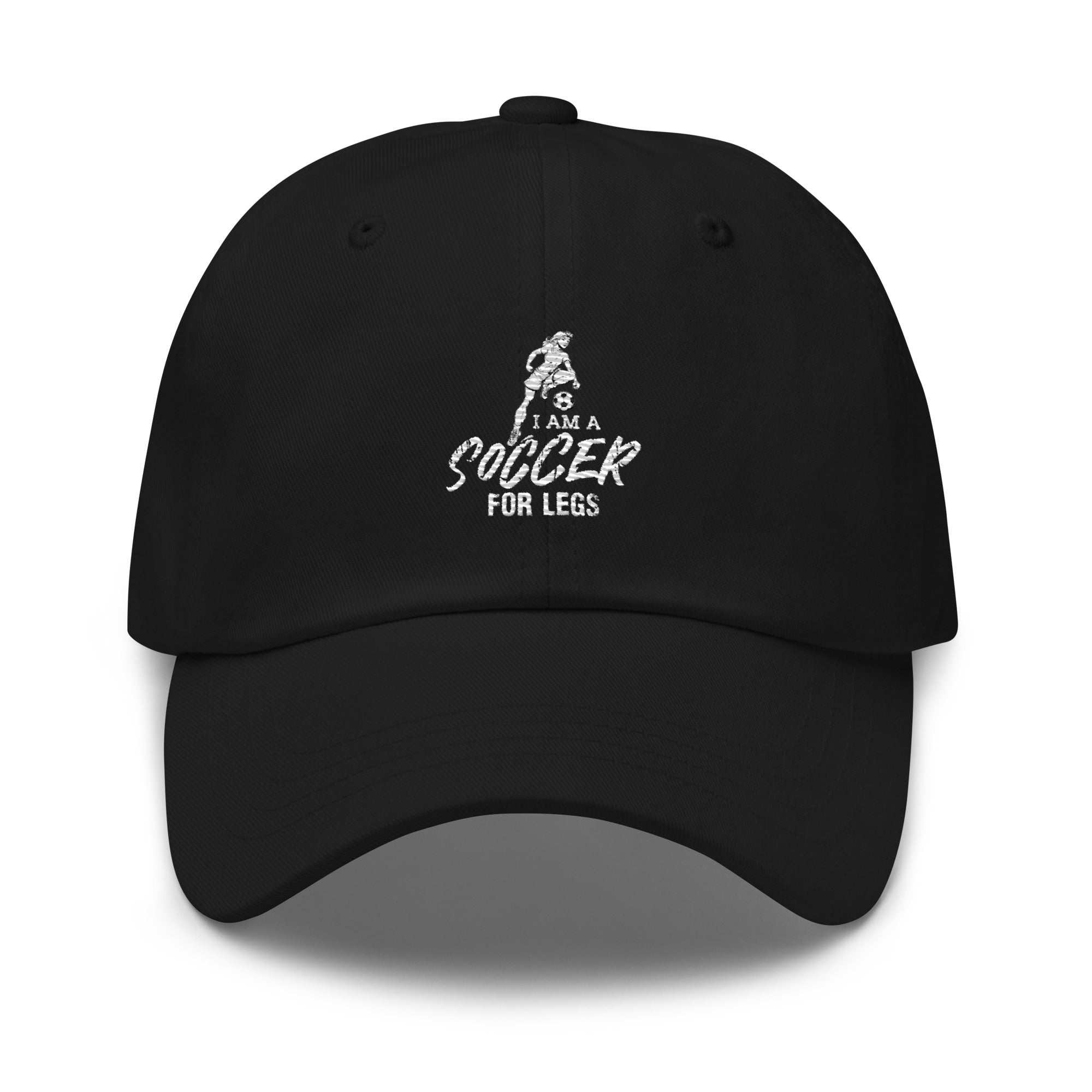 I am a Soccer for Legs Dad hat