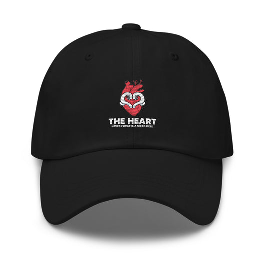 The Heart Never Forgets a Good Deed Dad hat