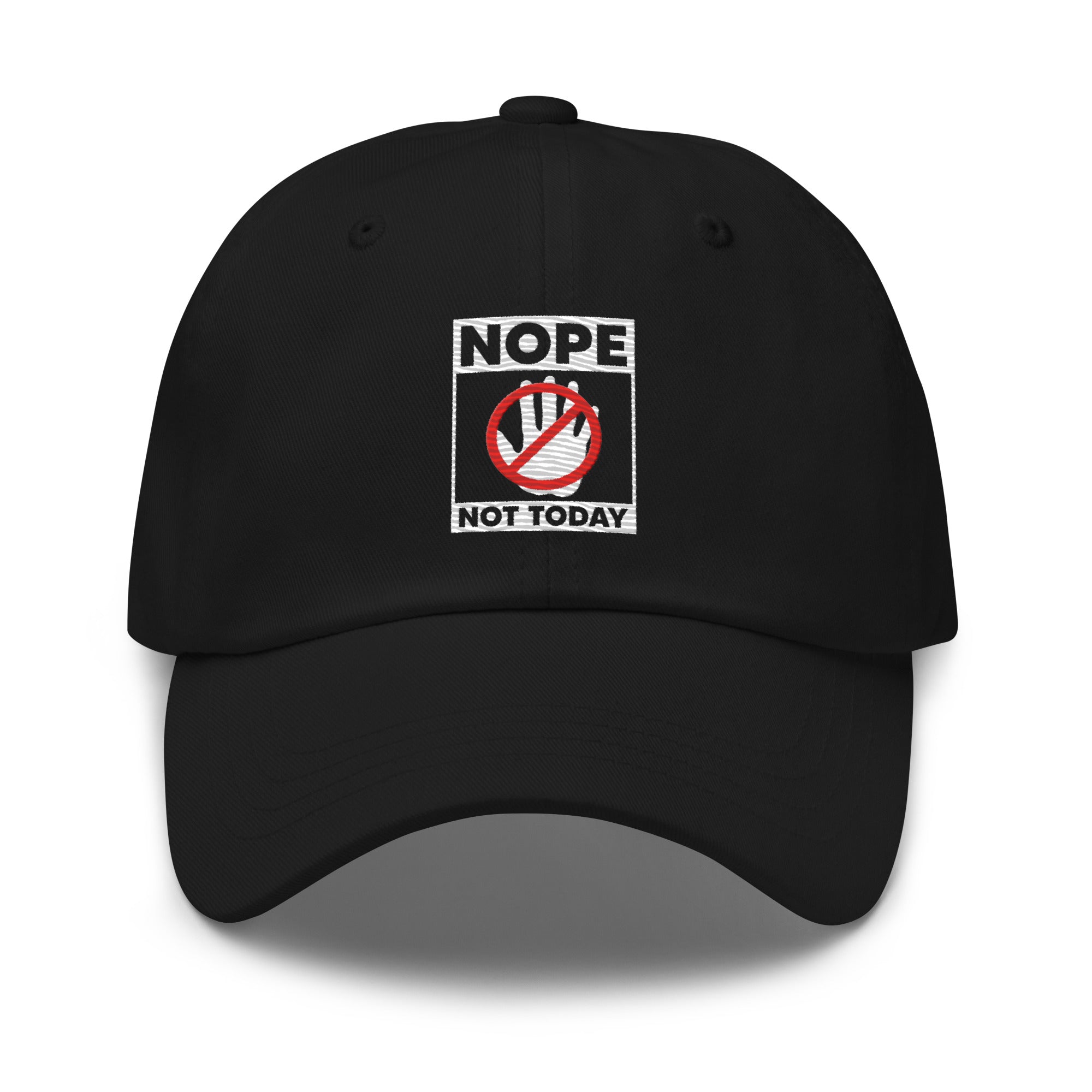 Nope Not Today Dad hat