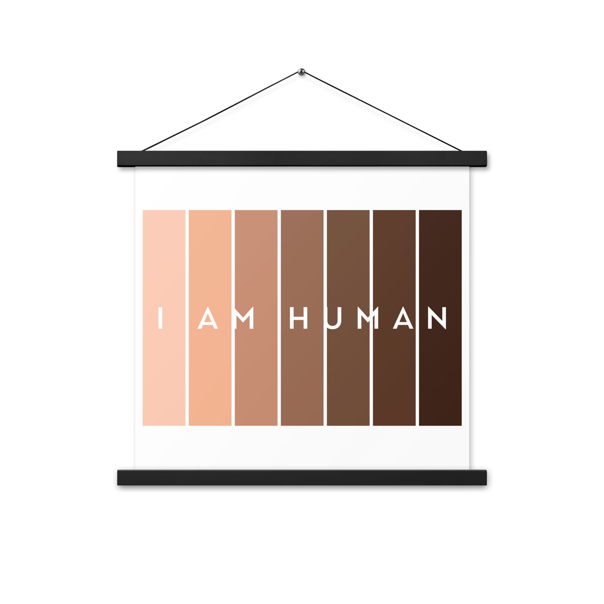 I Am Human  Poster with hangers-Motivational-Smart-Kindness