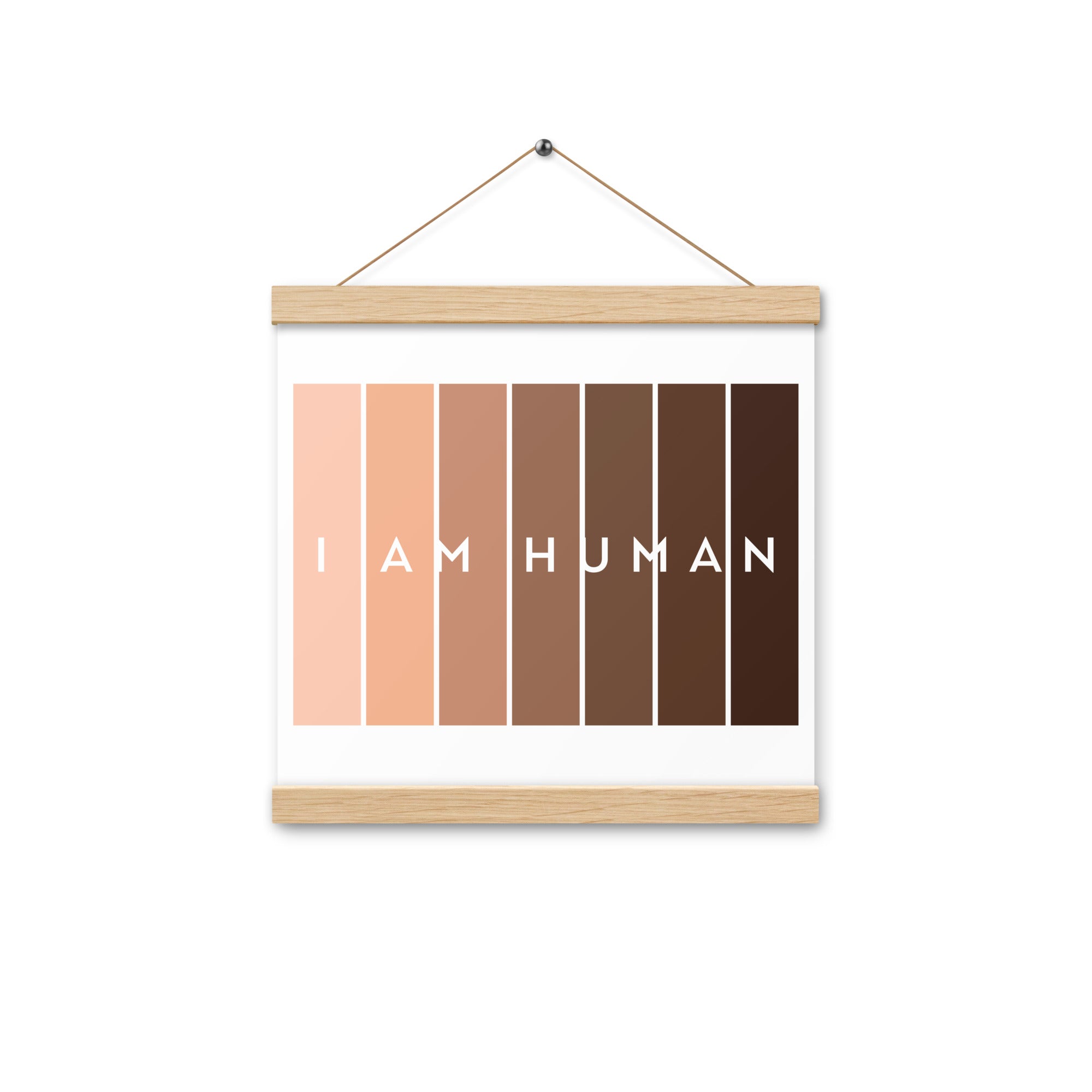 I Am Human  Poster with hangers-Motivational-Smart-Kindness