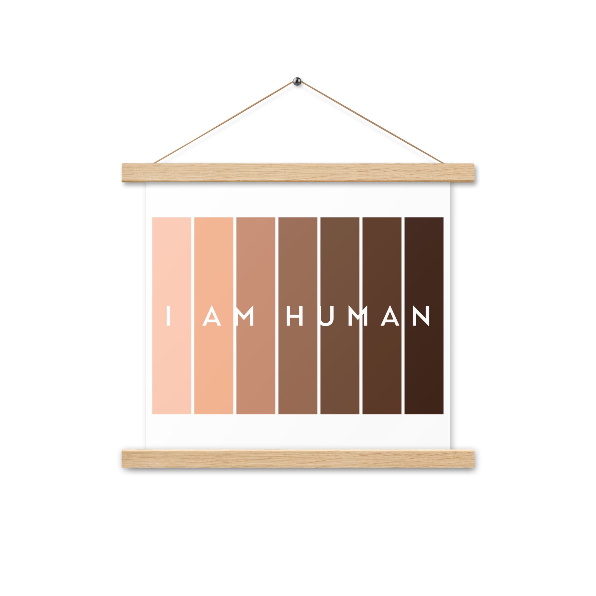 I Am Human  Poster with hangers-Motivational-Smart-Kindness