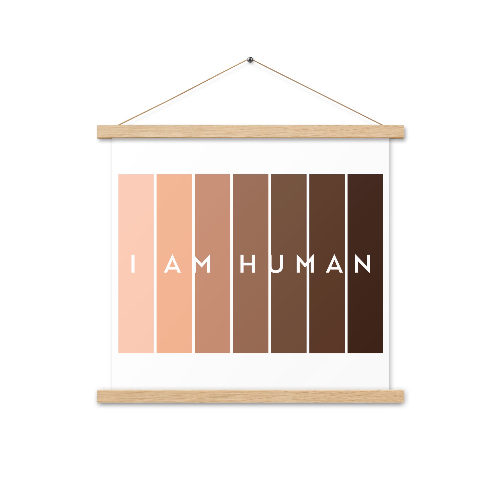 I Am Human  Poster with hangers-Motivational-Smart-Kindness