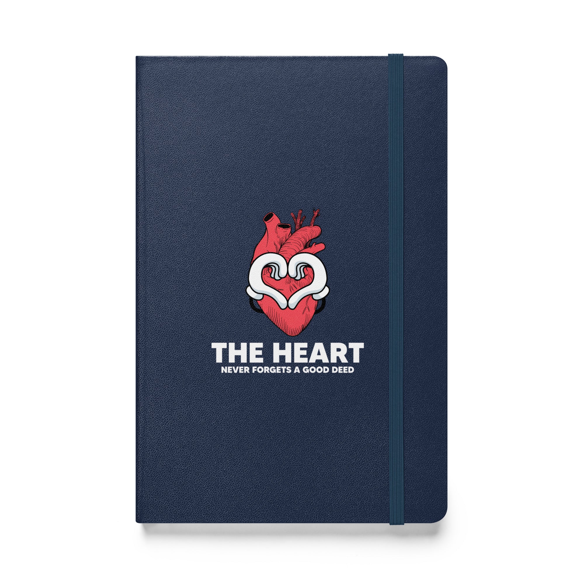 The Heart Never Forgets A Good Deed Hardcover bound notebook-Motivational-Smart-inspiration-kind-caring-compassion-journal
