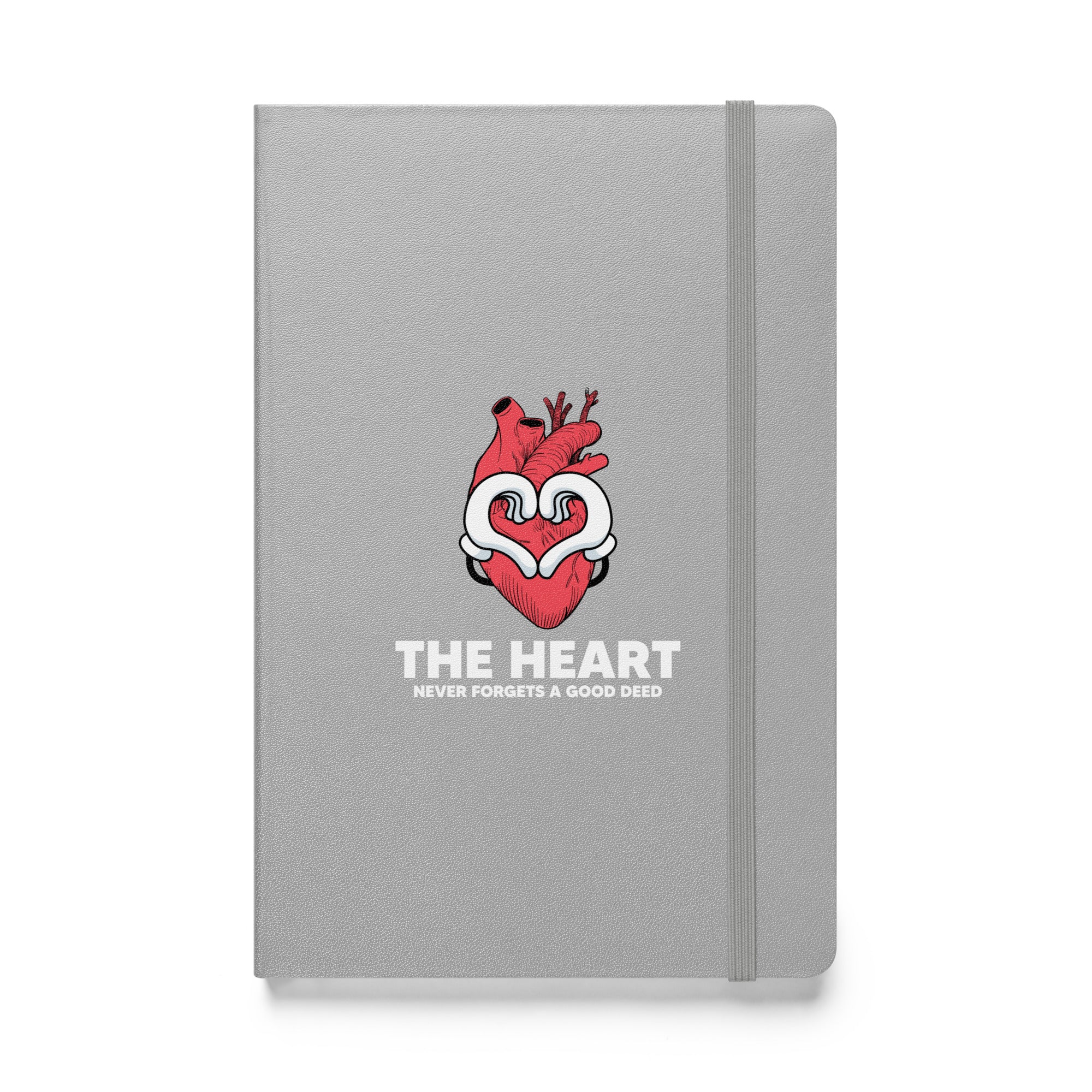 The Heart Never Forgets A Good Deed Hardcover bound notebook-Motivational-Smart-inspiration-kind-caring-compassion-journal