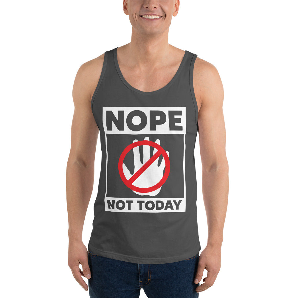 Nope Not Today Unisex Tank Top-Motivational-Smart