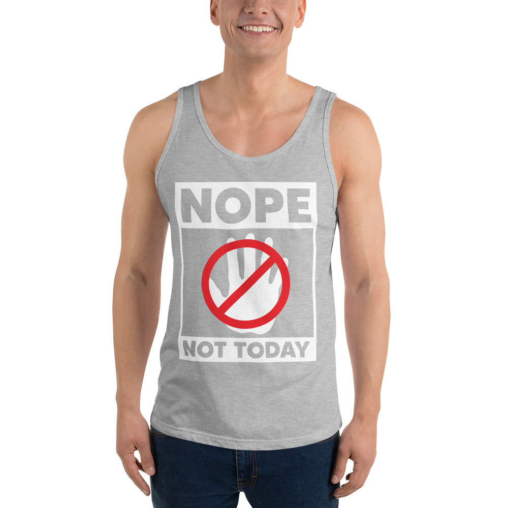 Nope Not Today Unisex Tank Top-Motivational-Smart