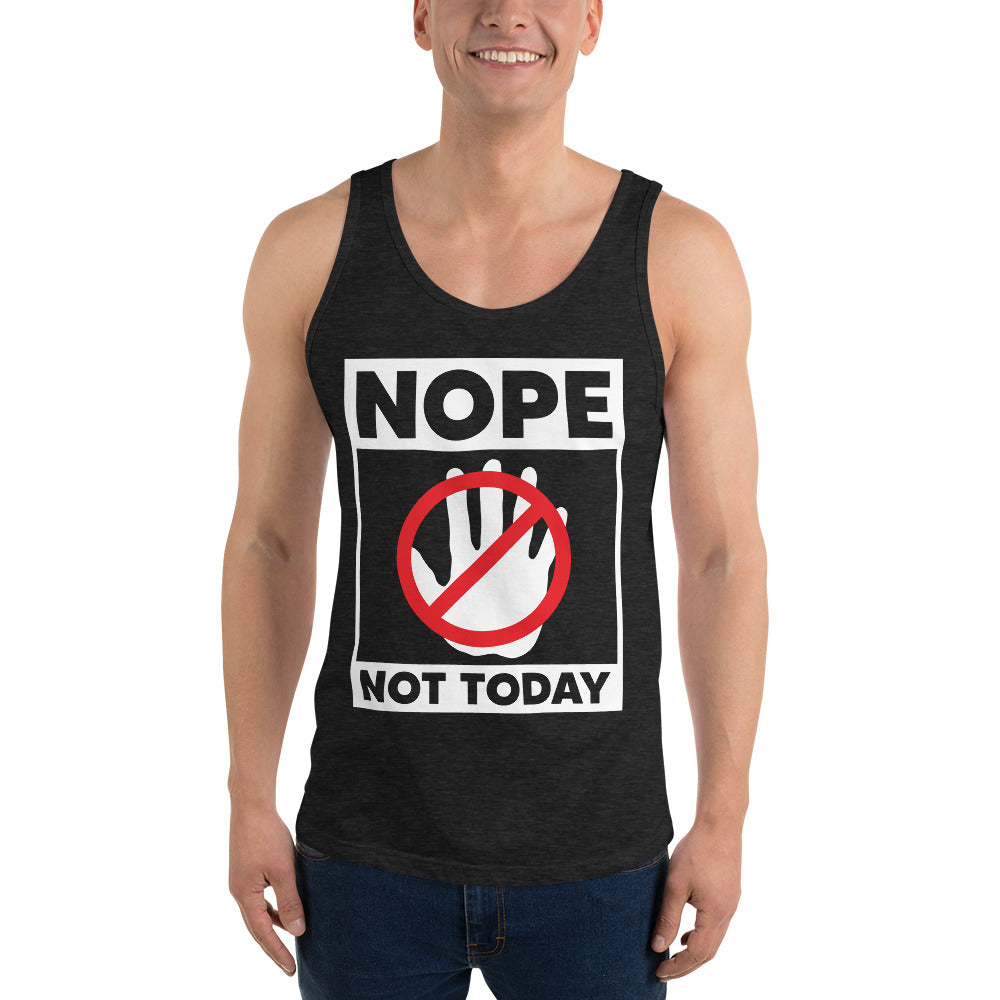Nope Not Today Unisex Tank Top-Motivational-Smart