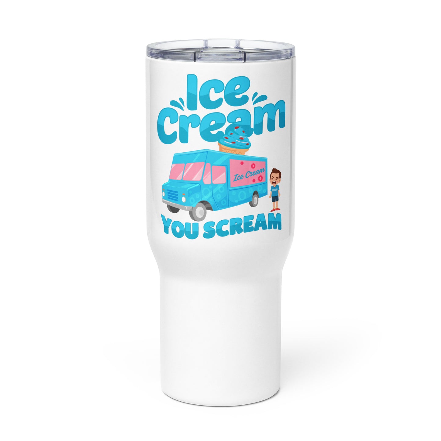 Ice Cream You Scream Travel mug with a handle