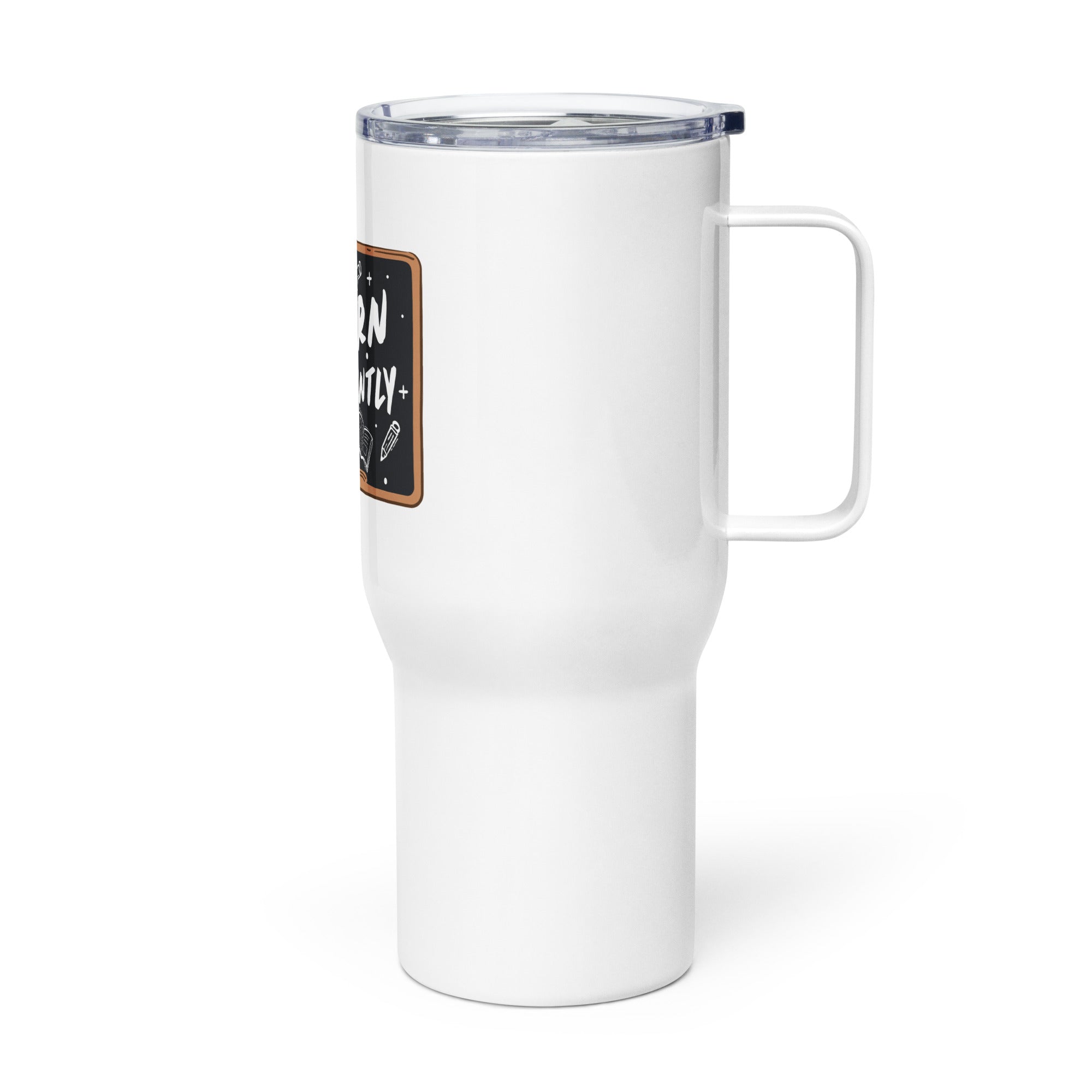 Stanley, Tumbler I Learn Differently Travel mug with a handle