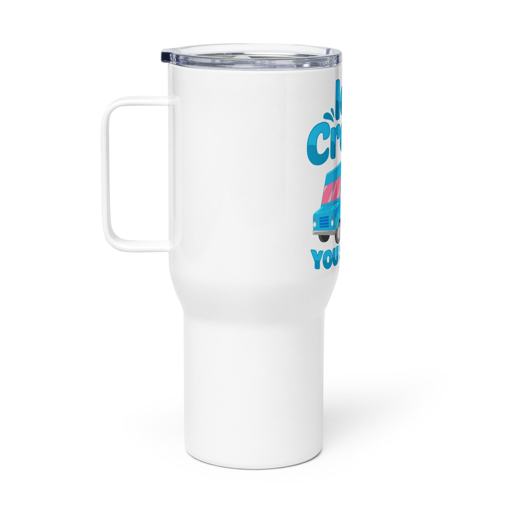 Ice Cream You Scream Travel mug with a handle