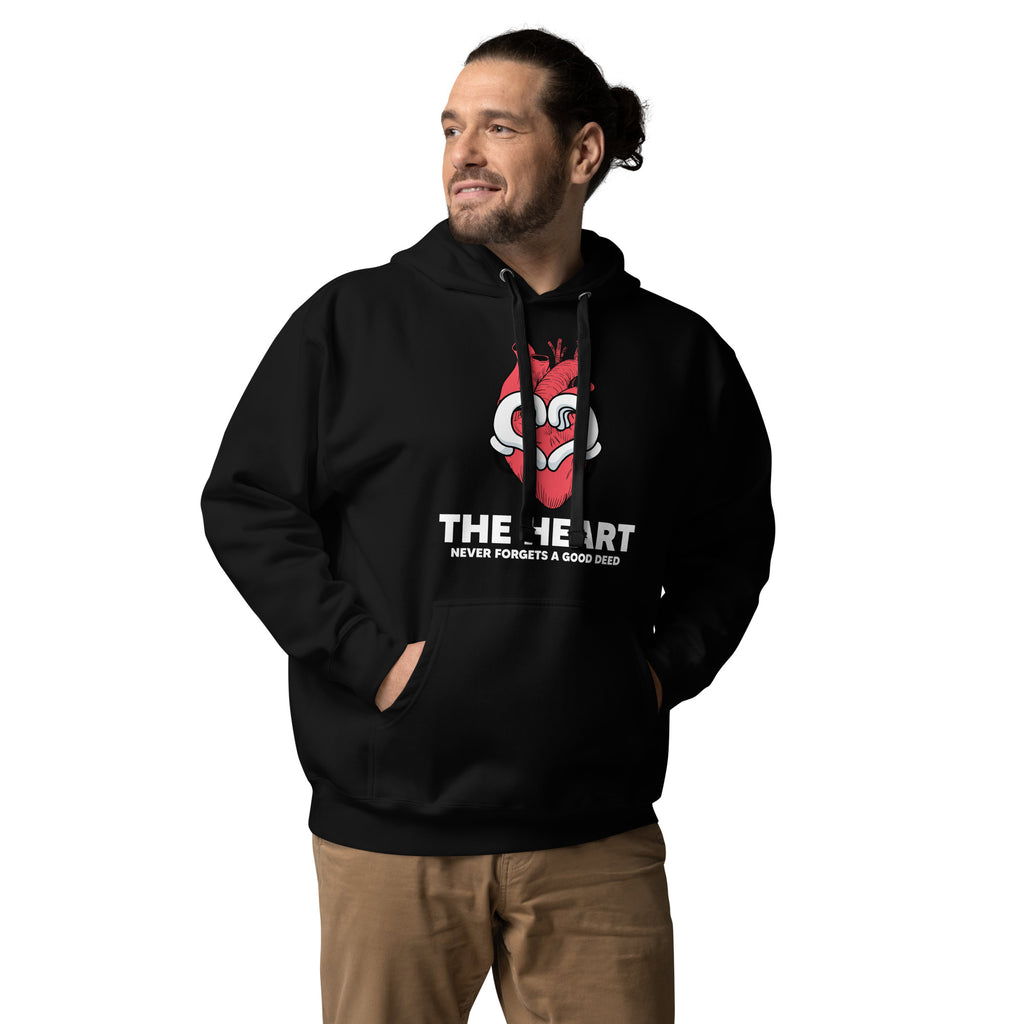 The Heart Never Forgets A Good Deed Unisex Hoodie