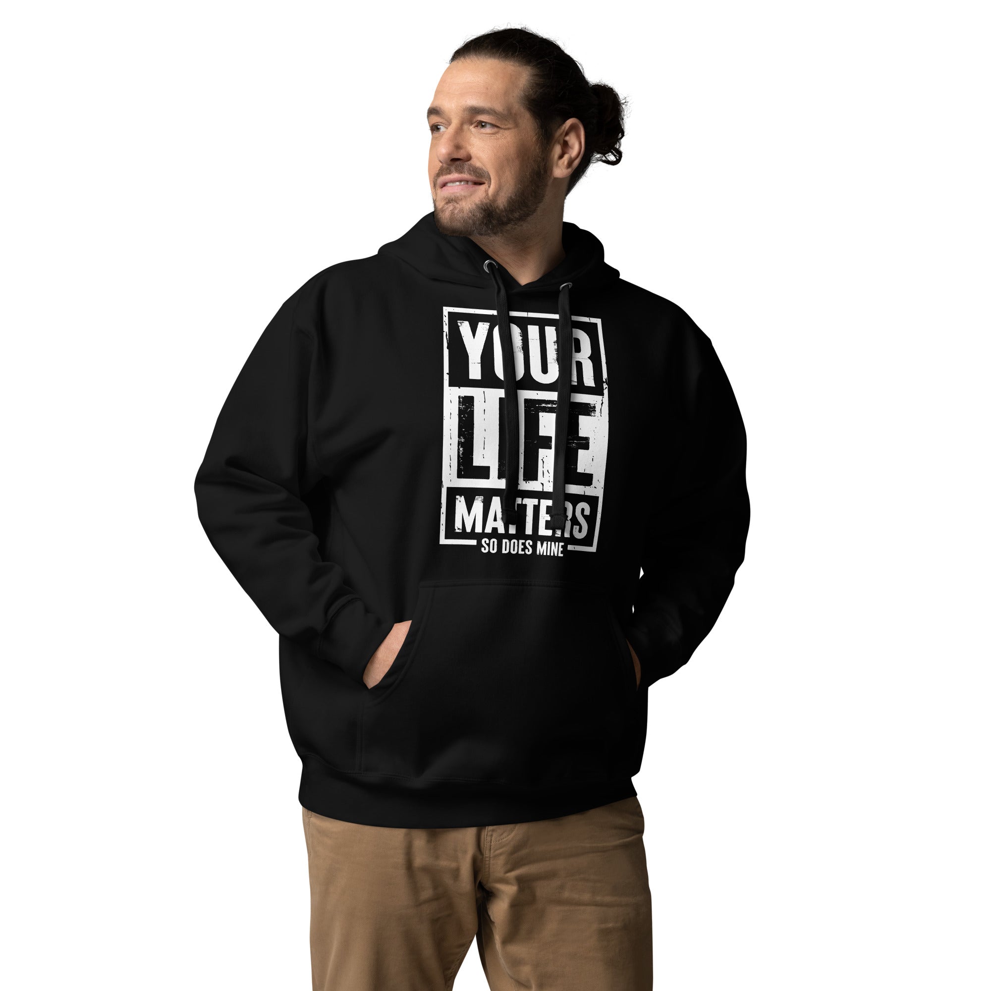 Your Life Matters So Does Mine Unisex Hoodie