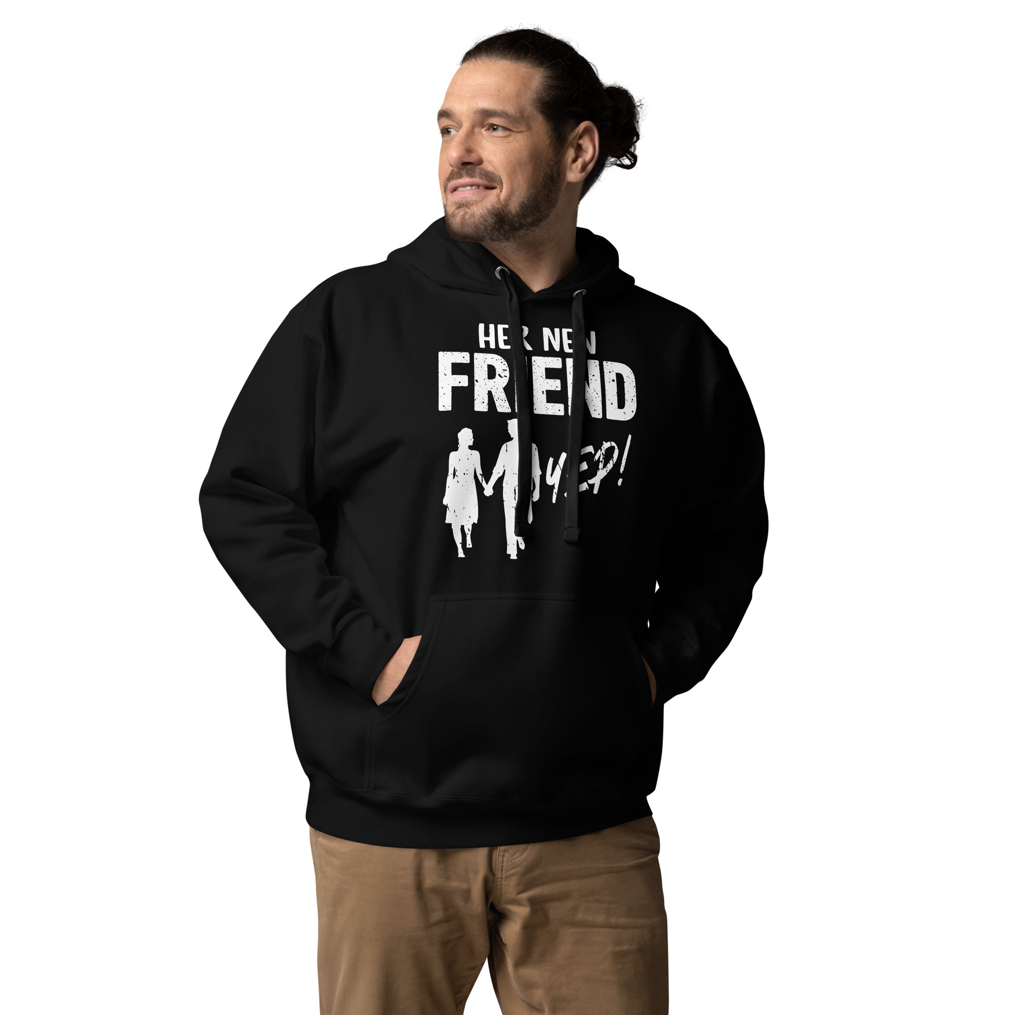 Her New Friend yep! Unisex Hoodie