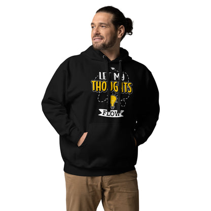 Let My Thoughts Flow Unisex Hoodie