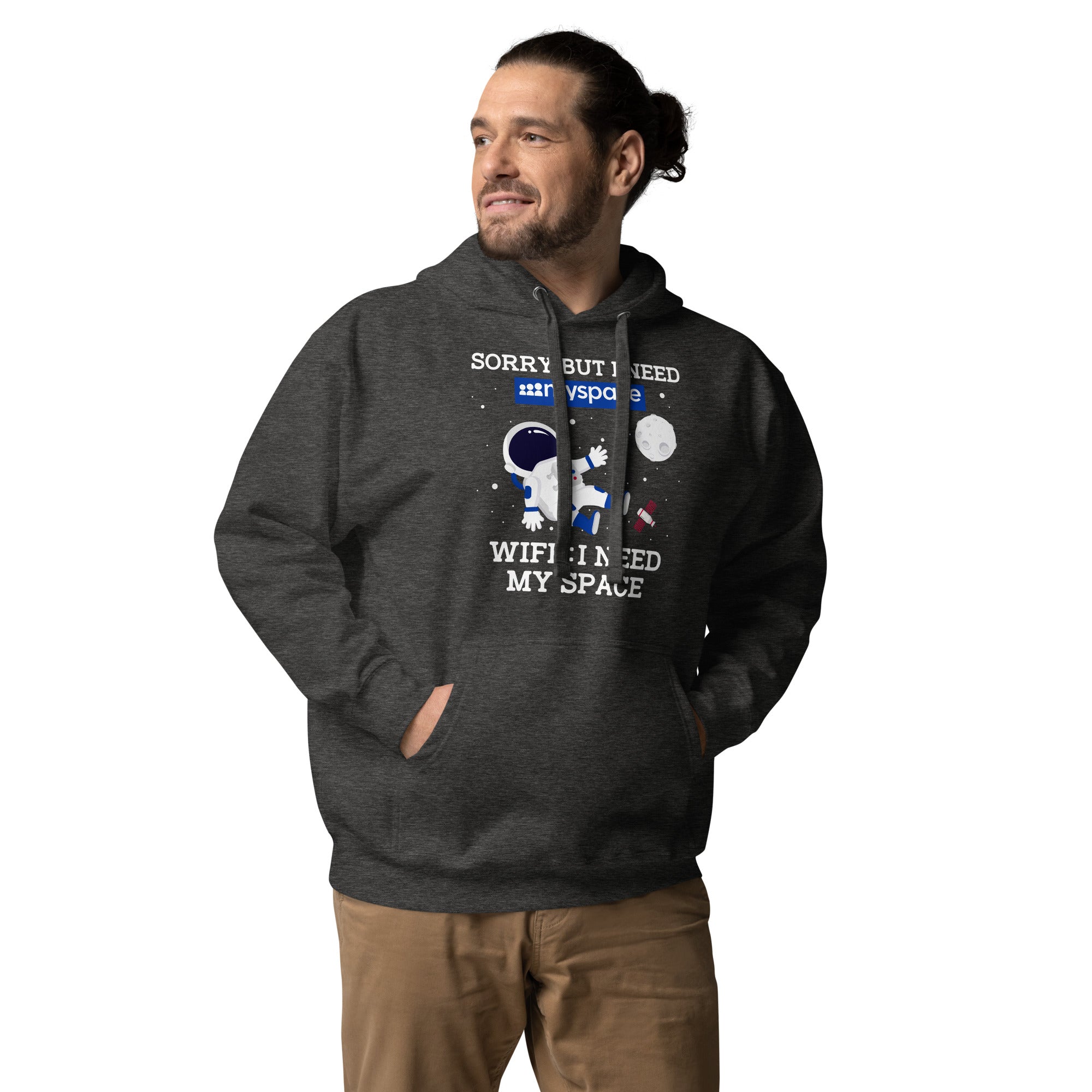 Sorry But I Need Wife I Need My Space Unisex Hoodie