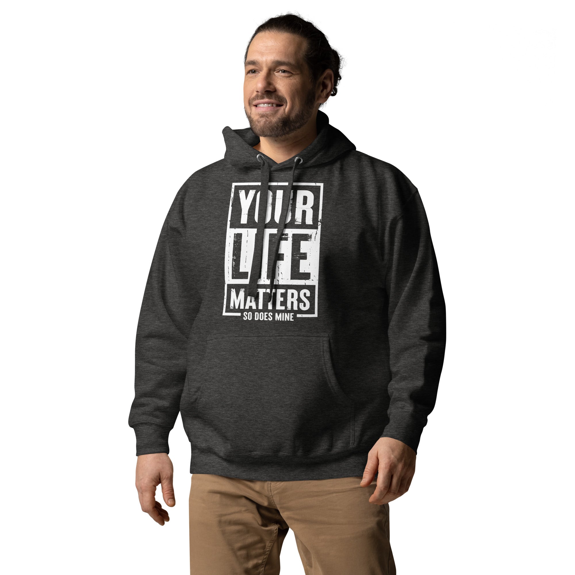 Your Life Matters So Does Mine Unisex Hoodie