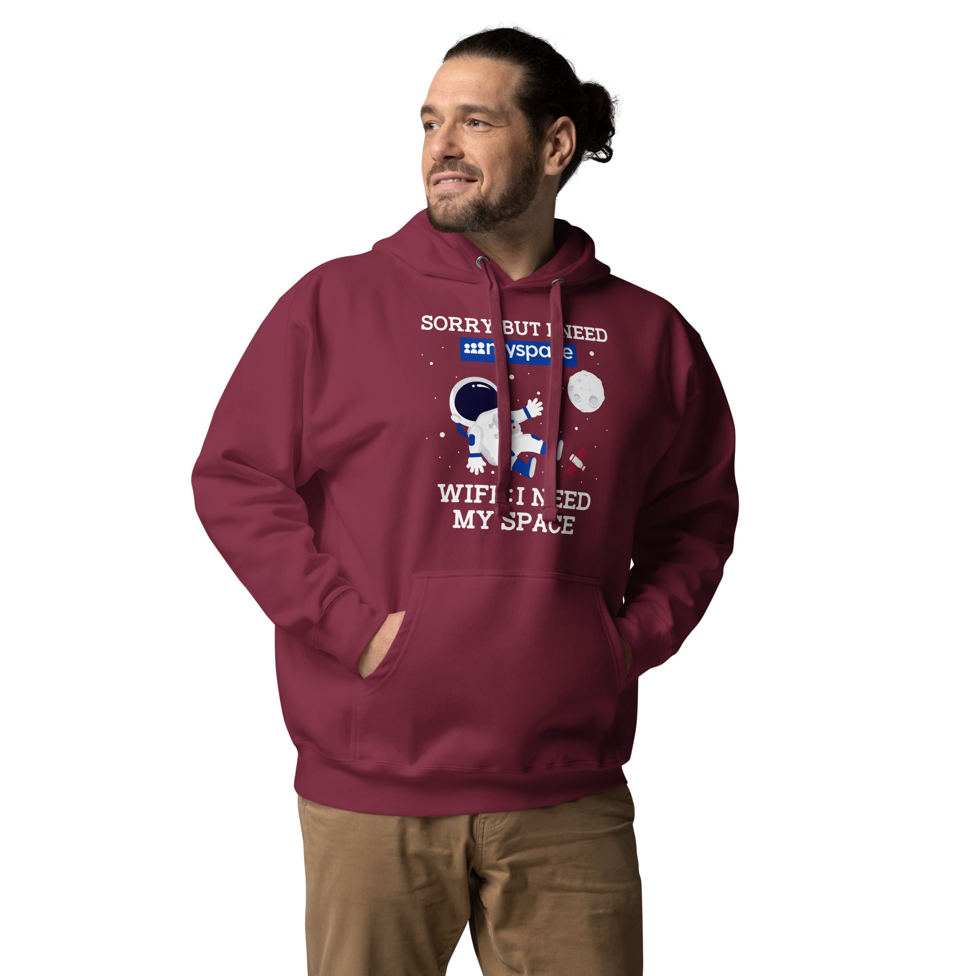 Sorry But I Need Wife I Need My Space Unisex Hoodie