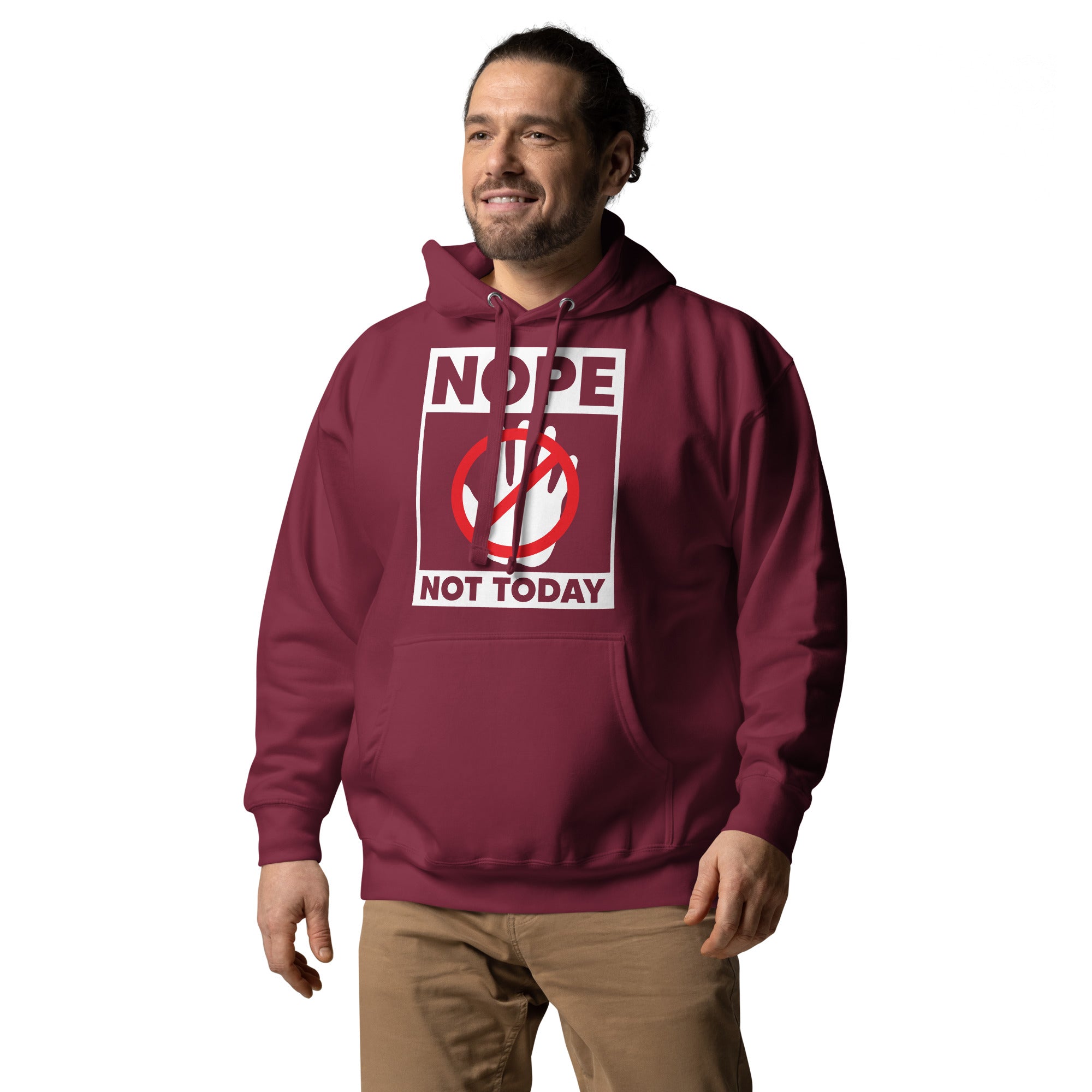 Nope Not Today Unisex Hoodie