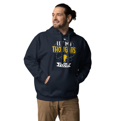 Let My Thoughts Flow Unisex Hoodie