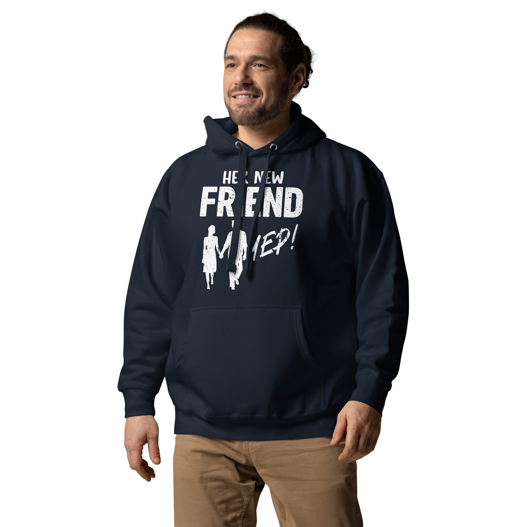 Her New Friend yep! Unisex Hoodie