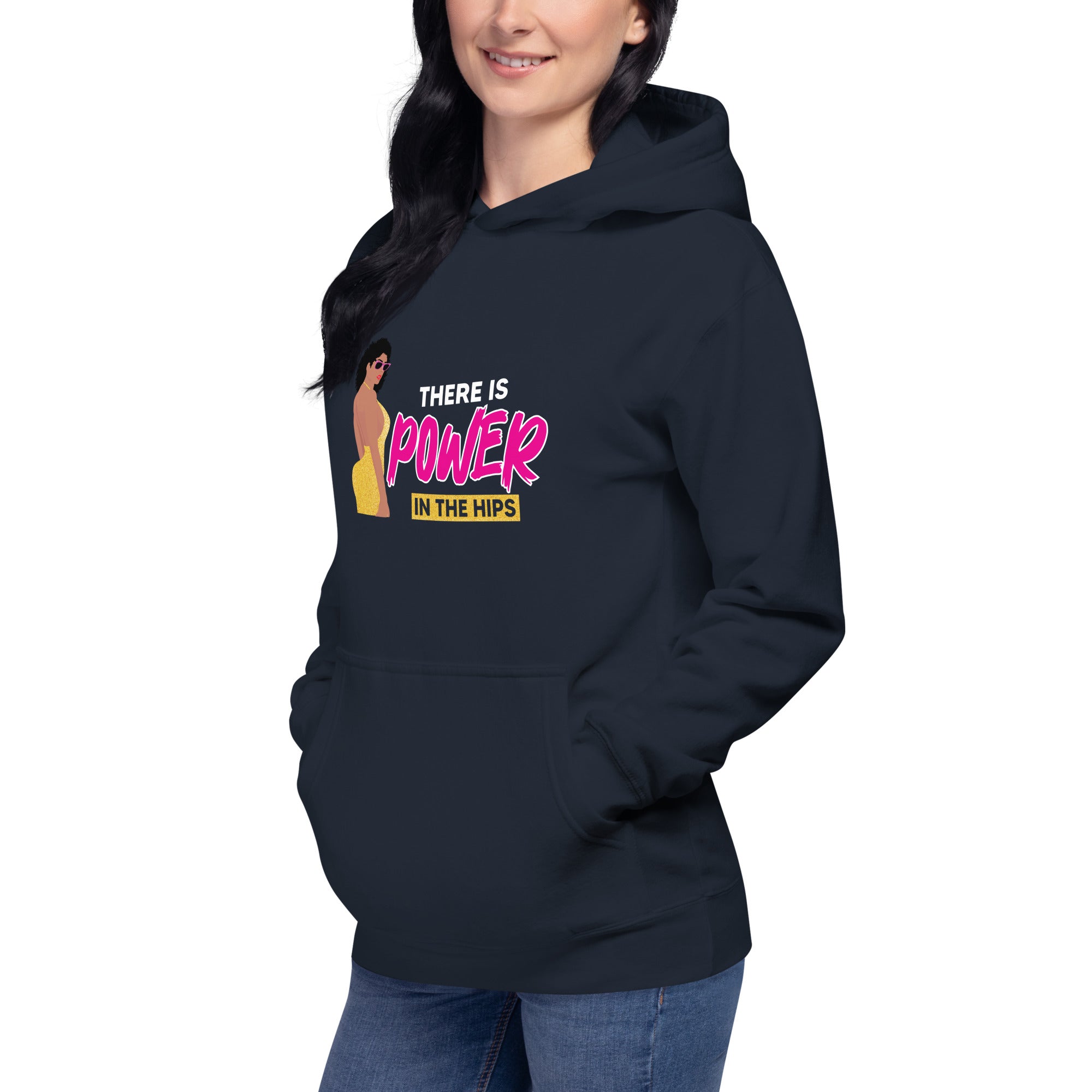 There is Power in The Hip Unisex Hoodie