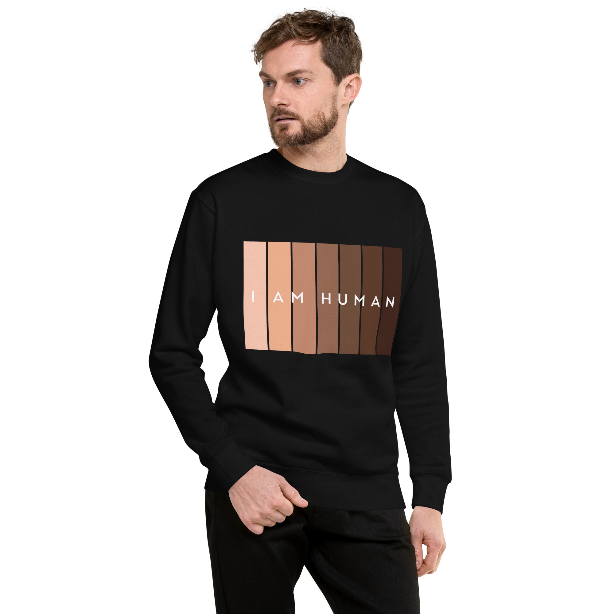 I Am Human Unisex Premium Sweatshirt-Motivational-Smart- Kind-caring