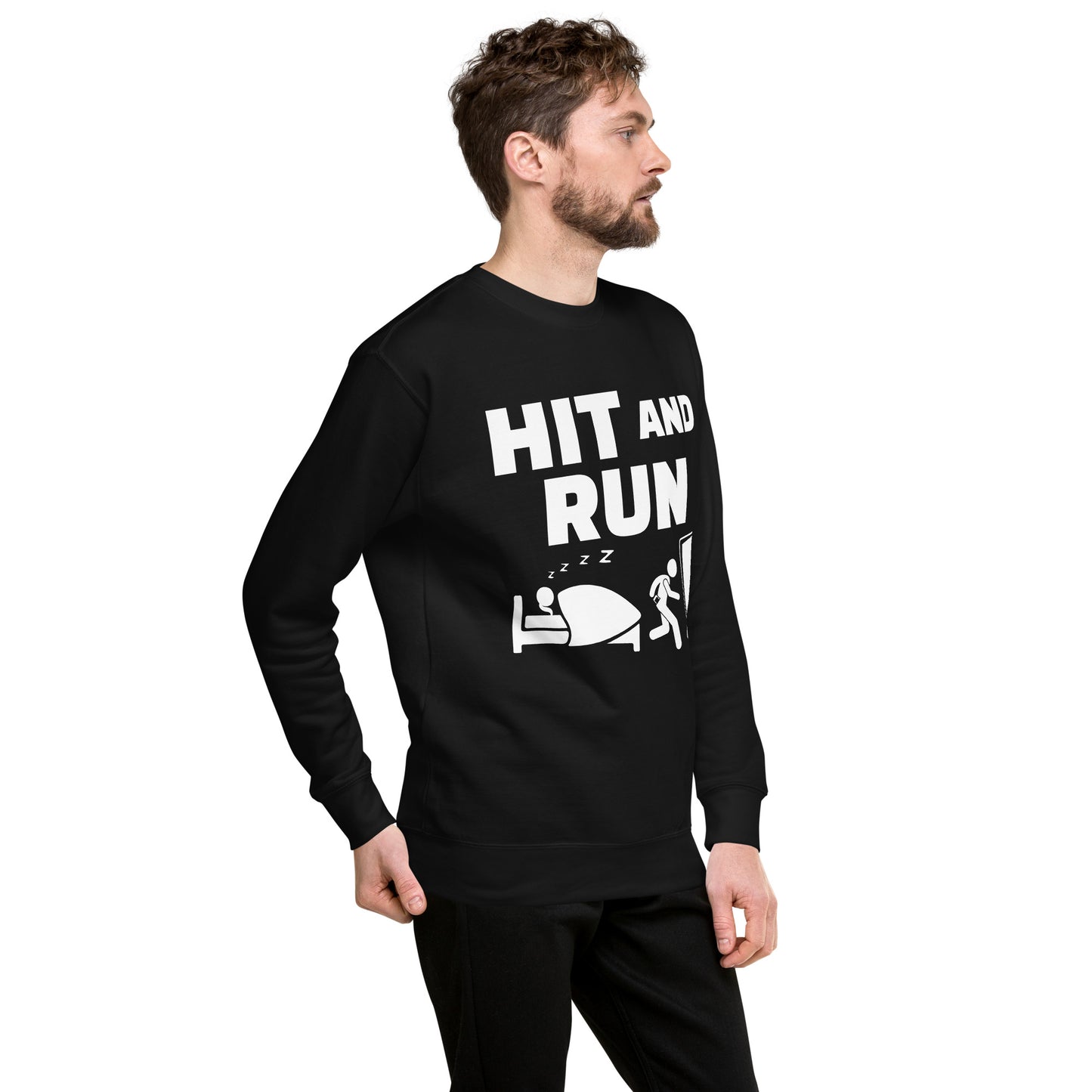 Hit And Run Unisex Premium Sweatshirt