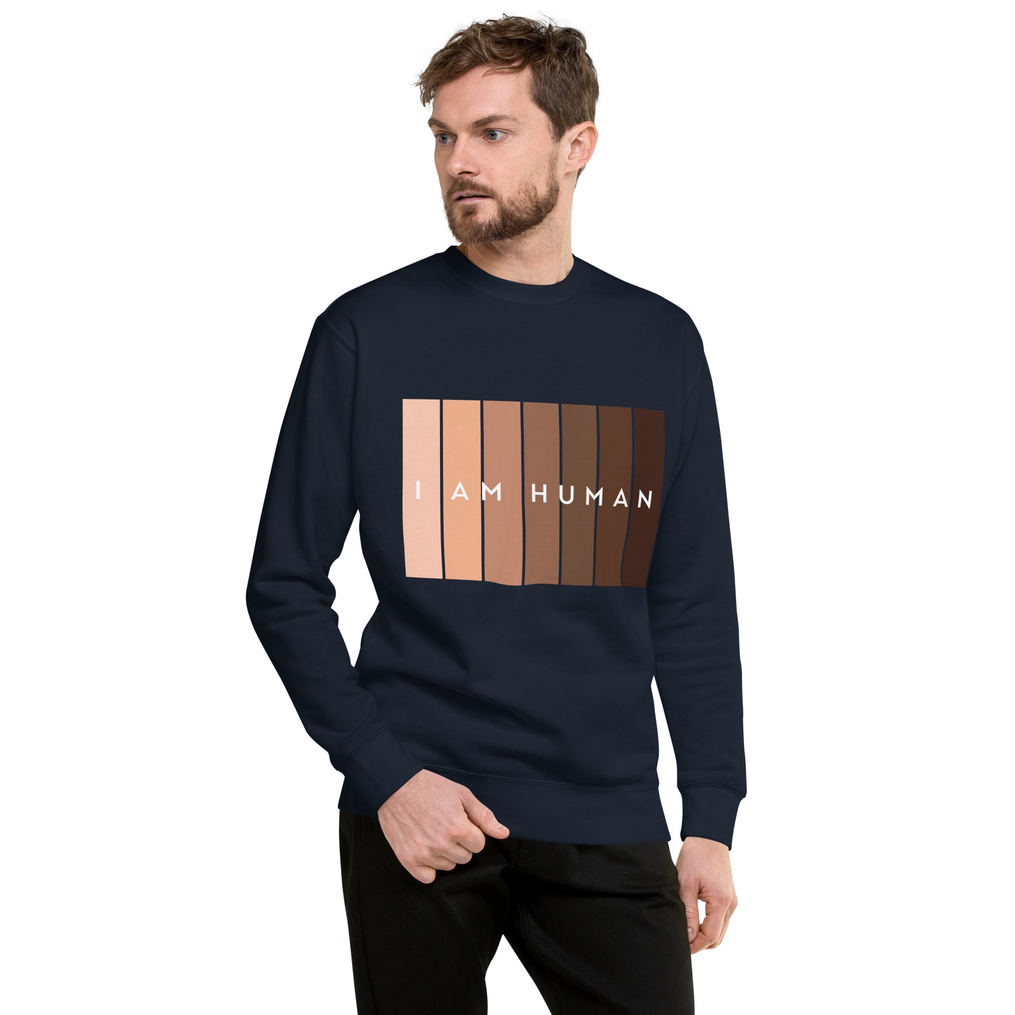 I Am Human Unisex Premium Sweatshirt-Motivational-Smart- Kind-caring