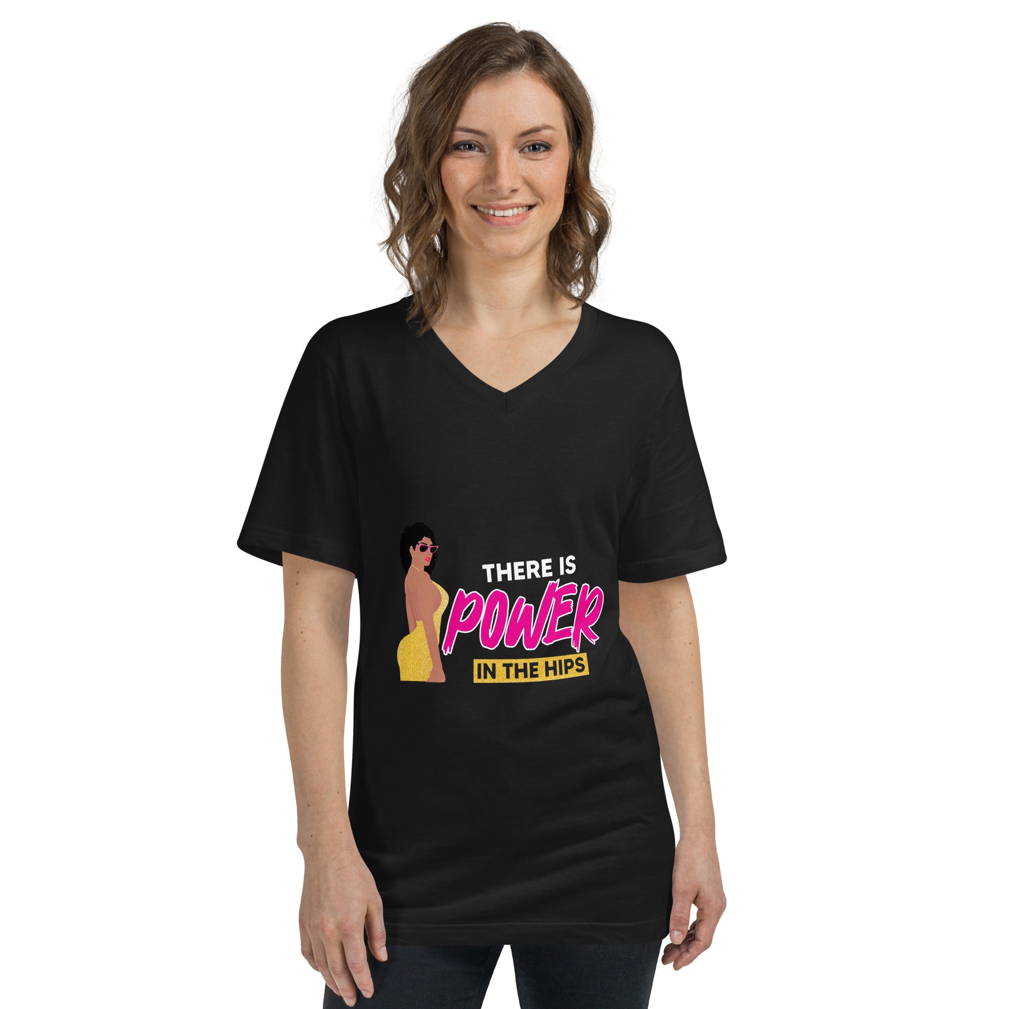 There is Power in The Hip Unisex Short Sleeve V-Neck T-Shirt