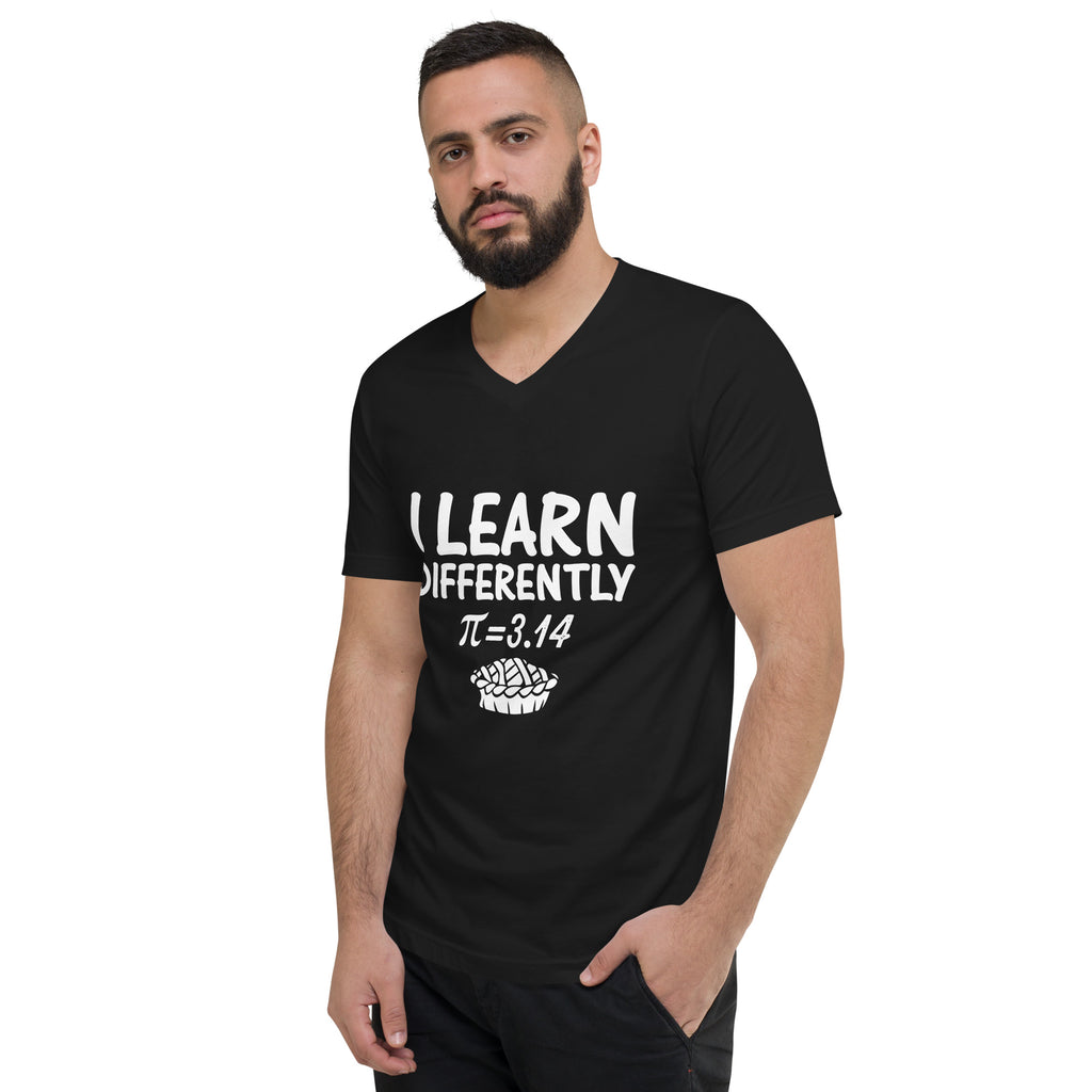 I Learn Differently   Unisex Short Sleeve V-Neck T-Shirt
