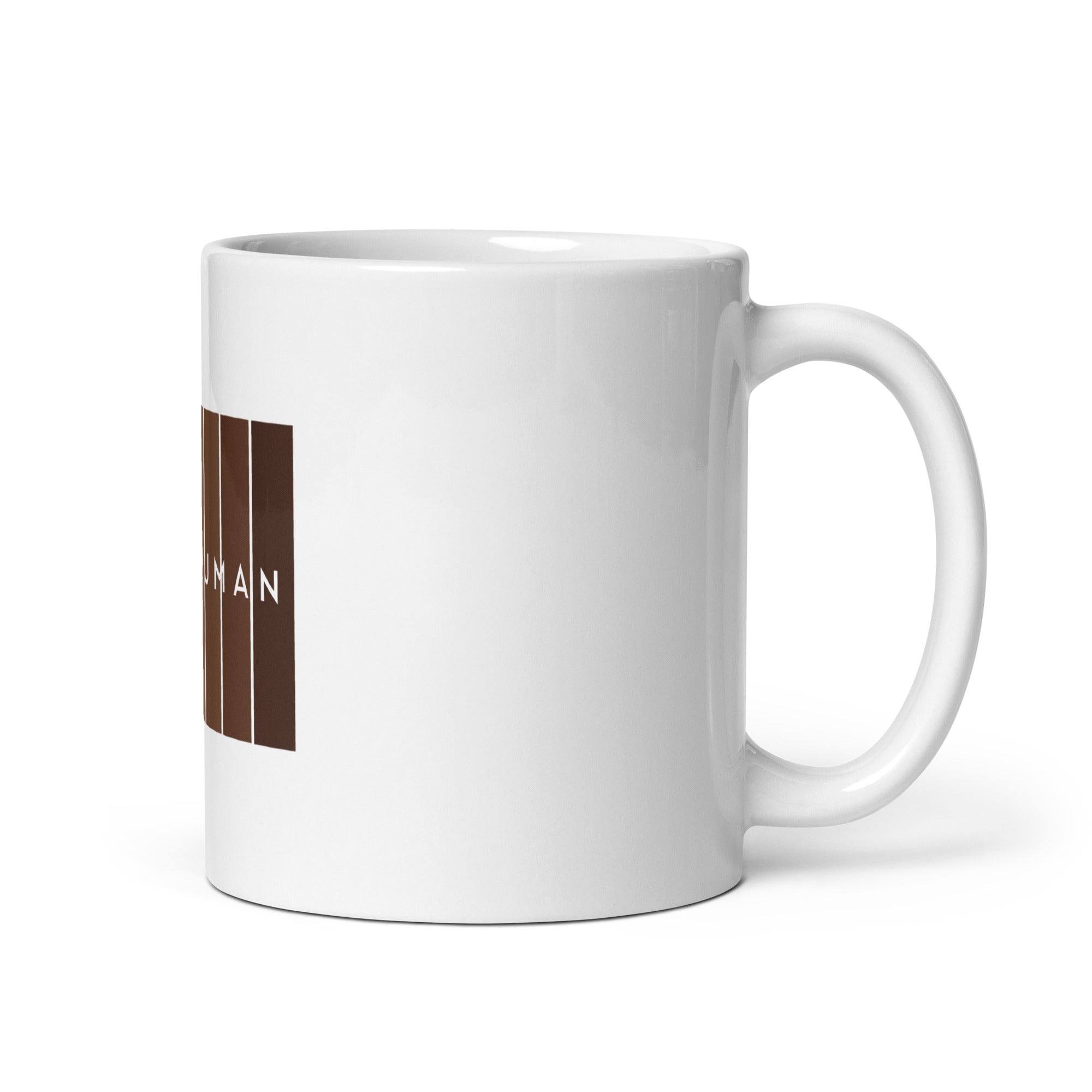 I Am Human White glossy mug-Motivational-Smart-inspiration-kind-caring-compassion