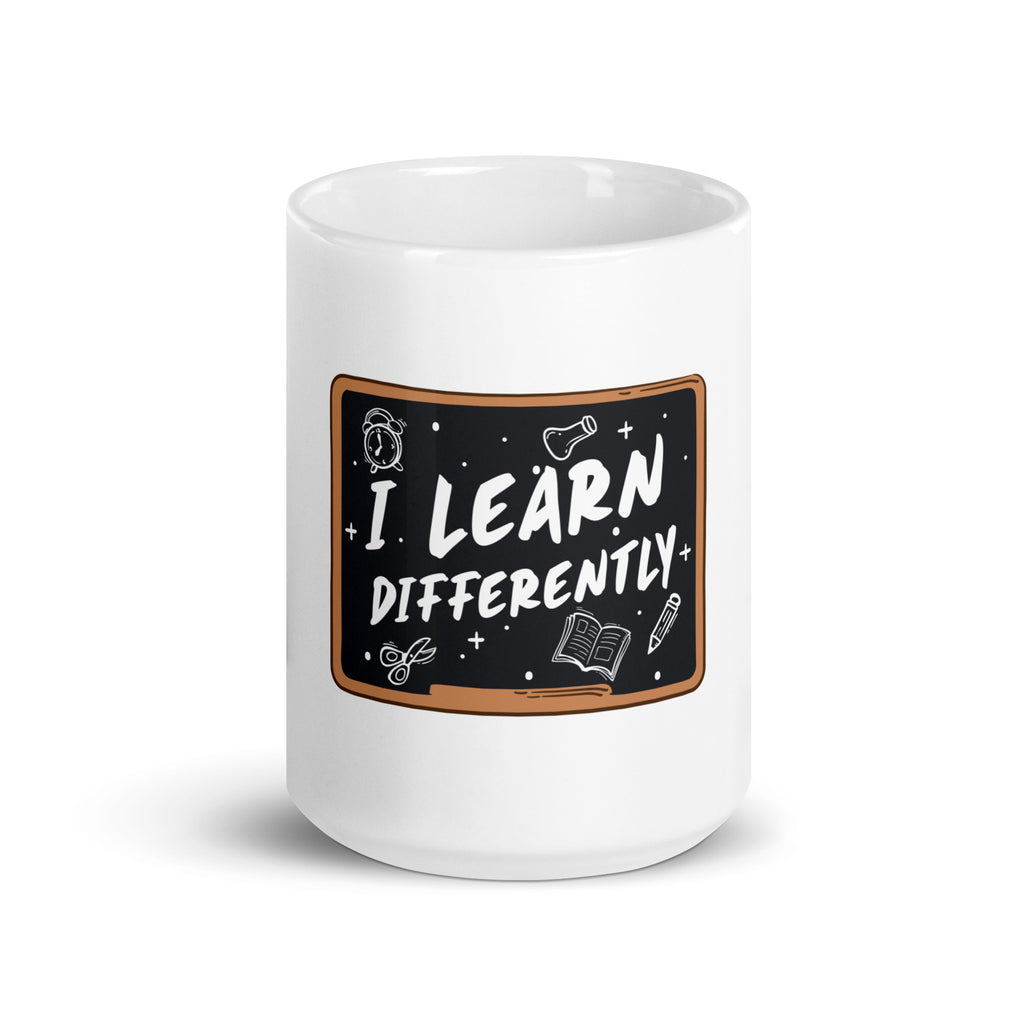 I Learn Differently White glossy mug