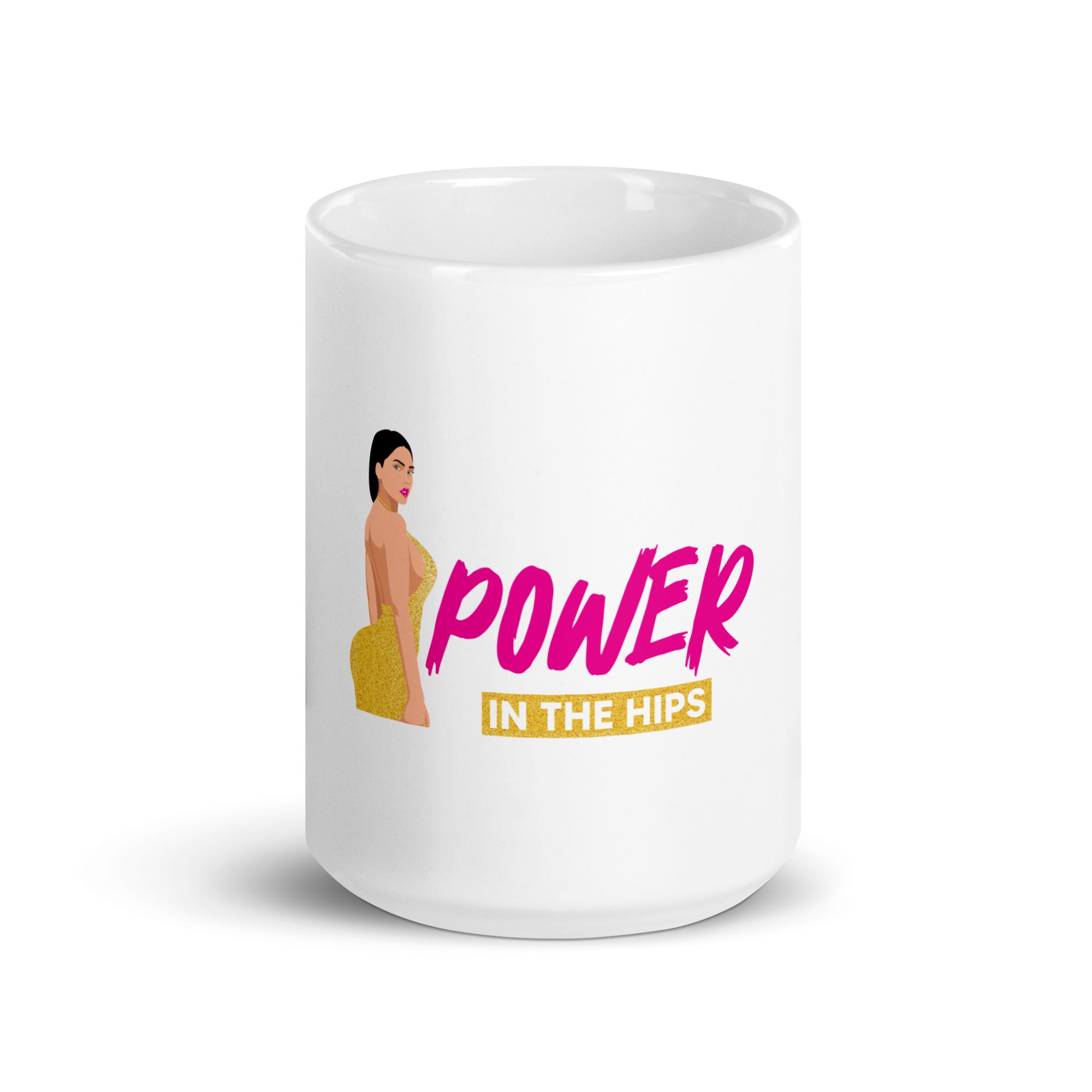 There is Power in The Hip White glossy mug
