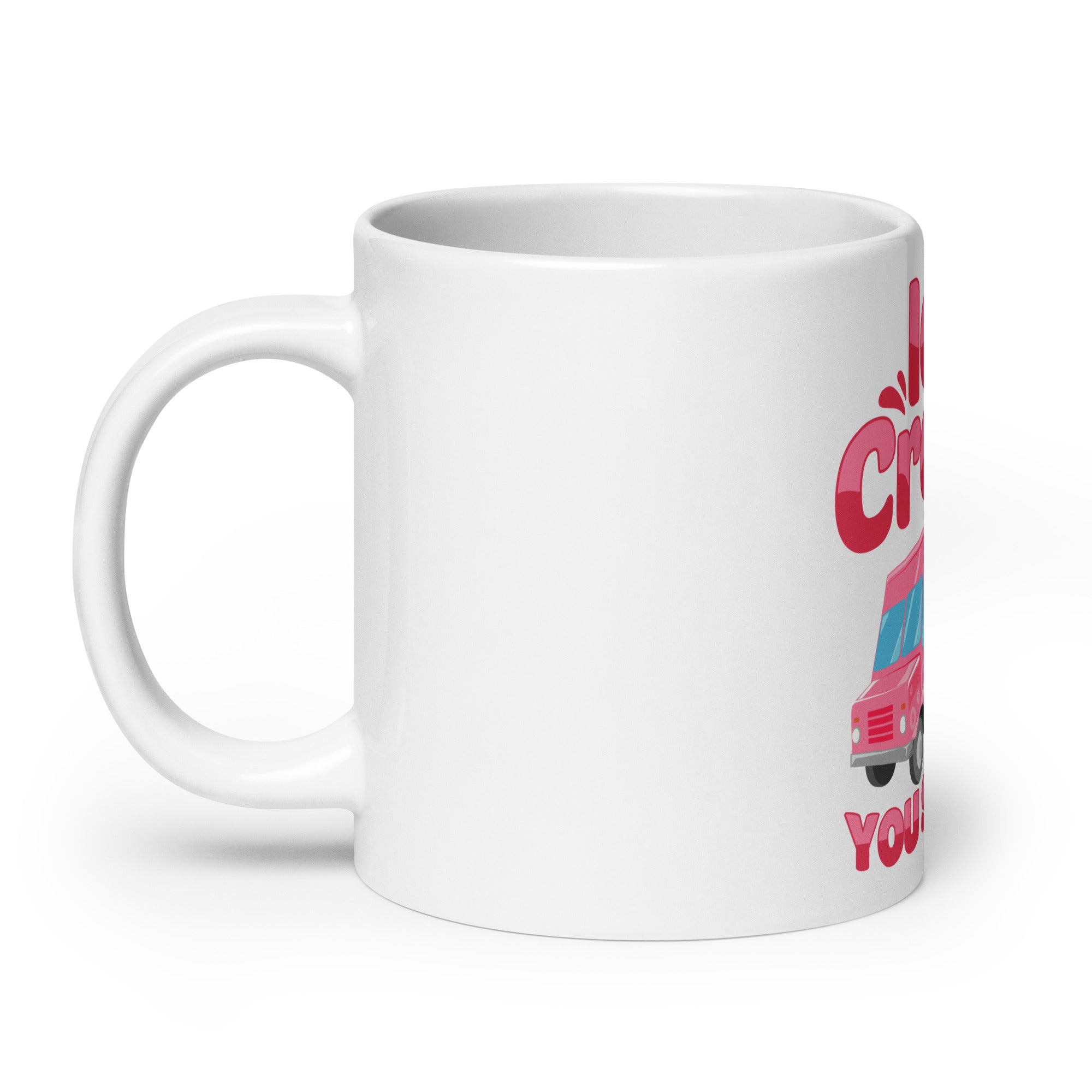 Ice Cream You Scream White glossy mug