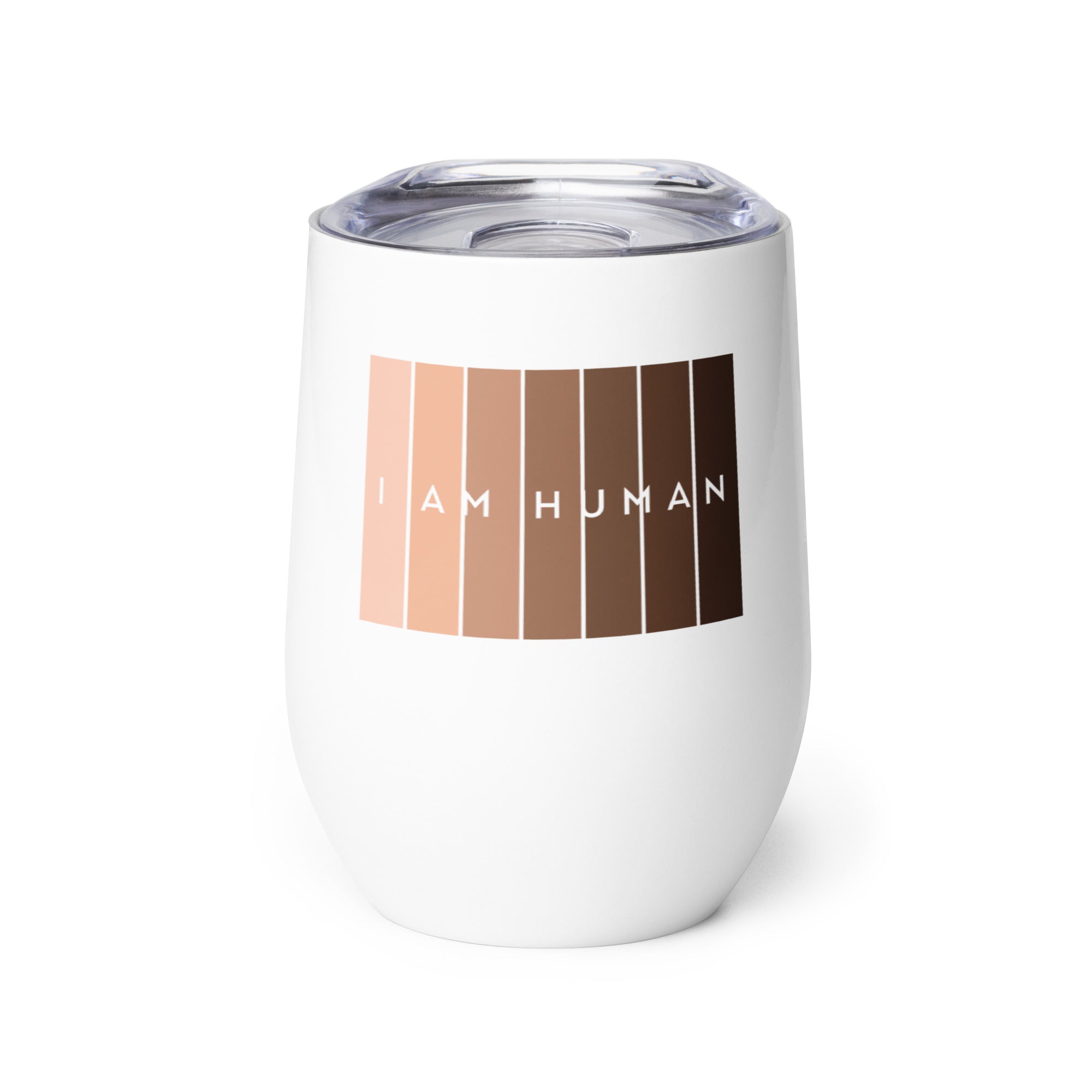 I Am Human Wine tumbler-Motivational-Smart