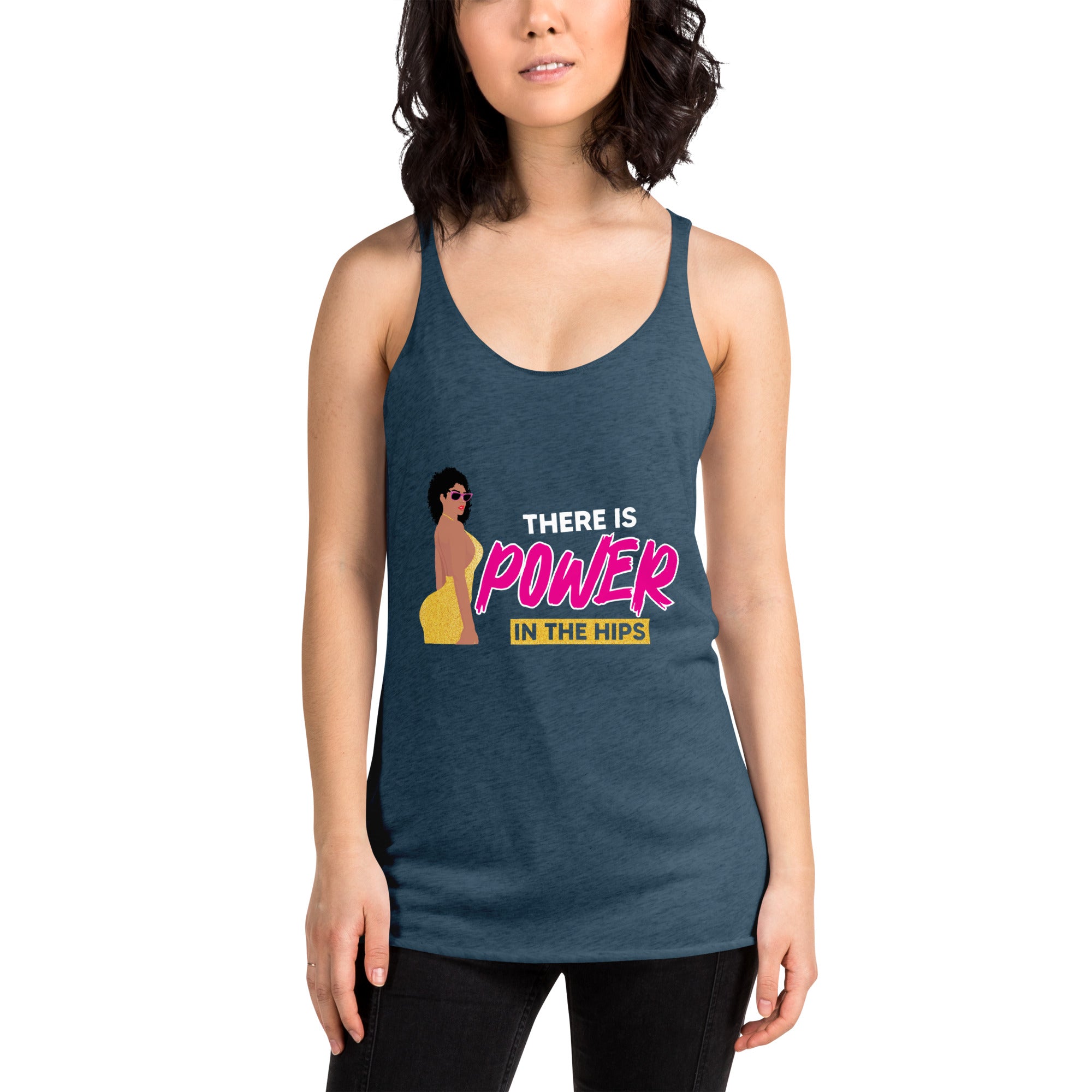 There is Power in The Hip Women's Racerback Tank