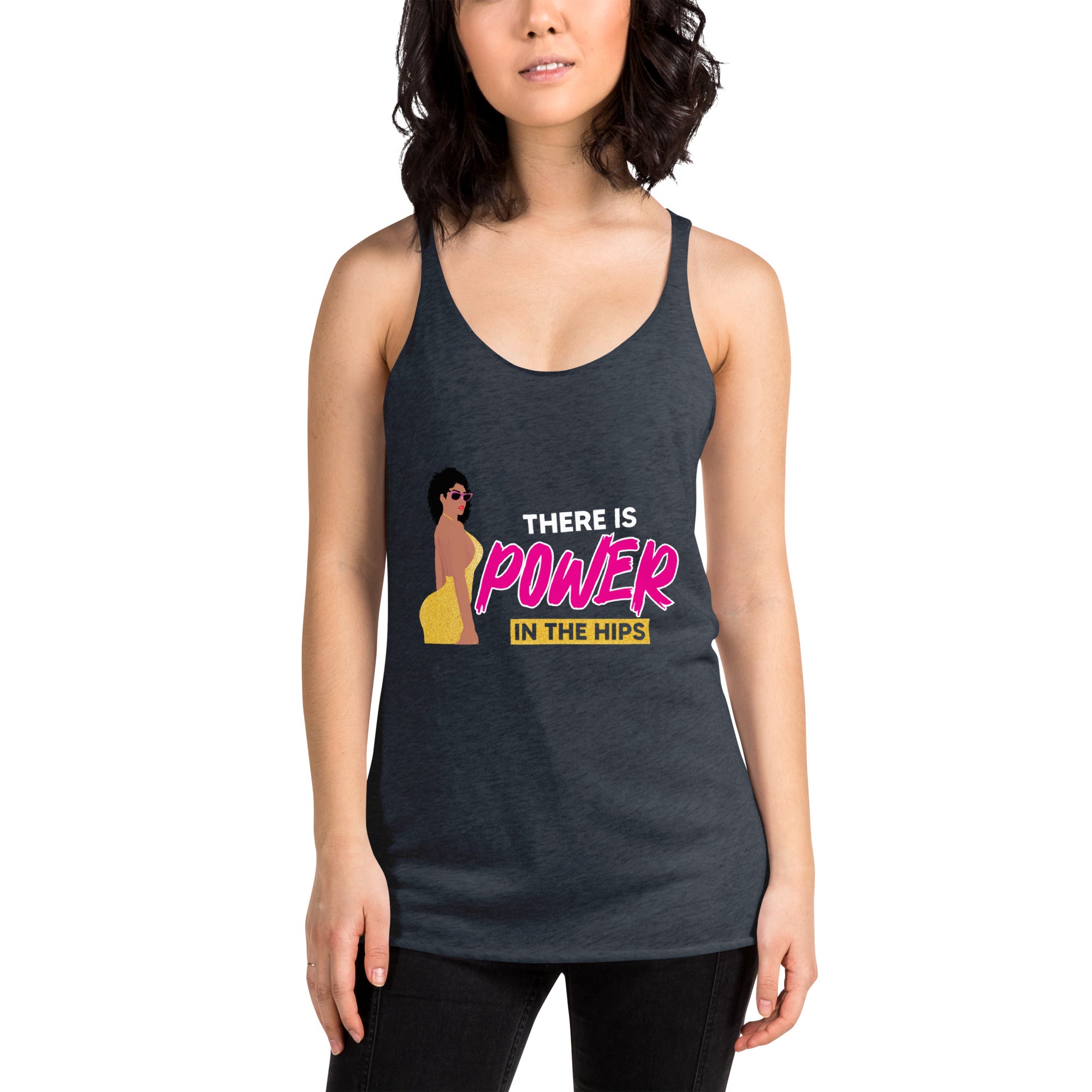 There is Power in The Hip Women's Racerback Tank