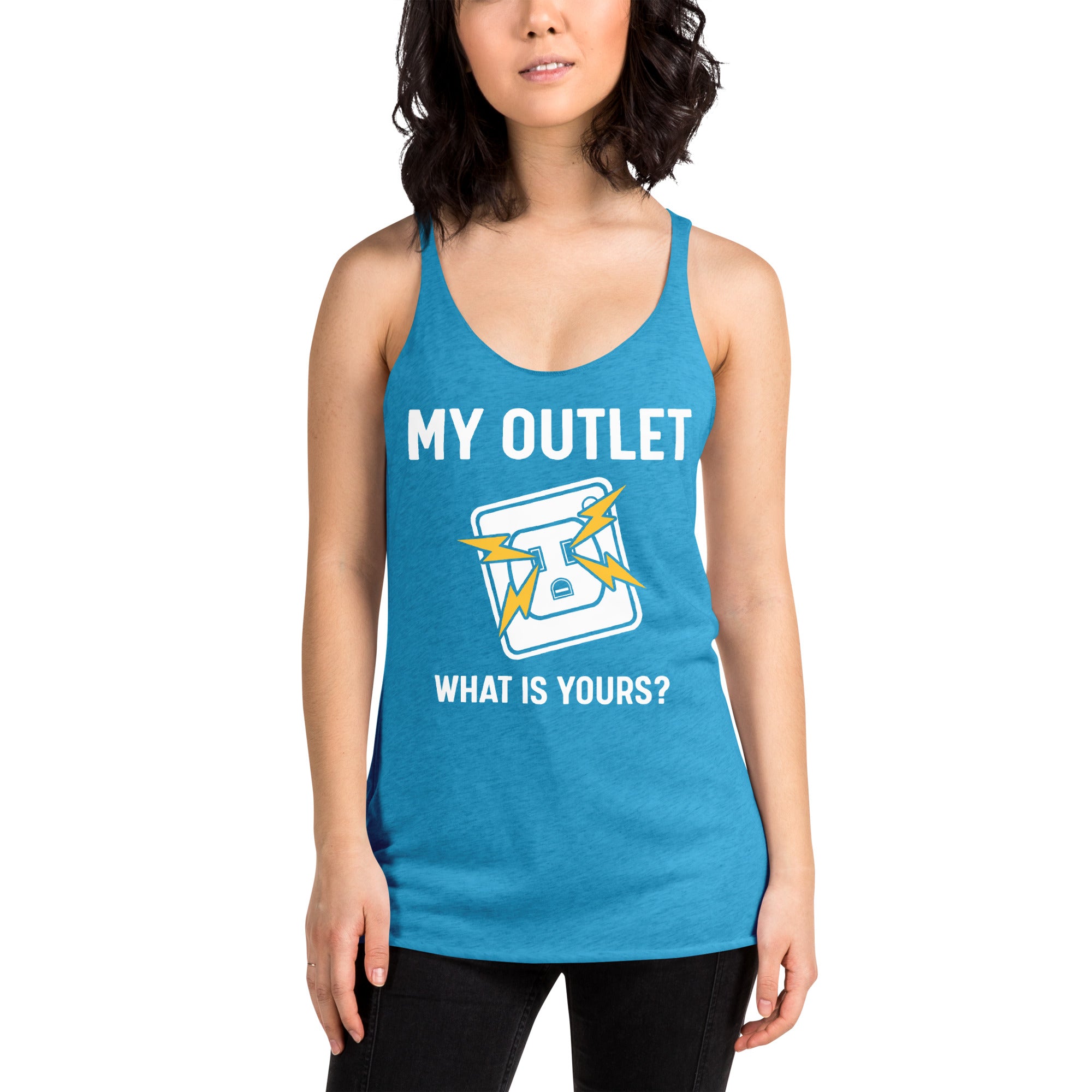 My Outlet What Is Yours ? Women's Racerback Tank