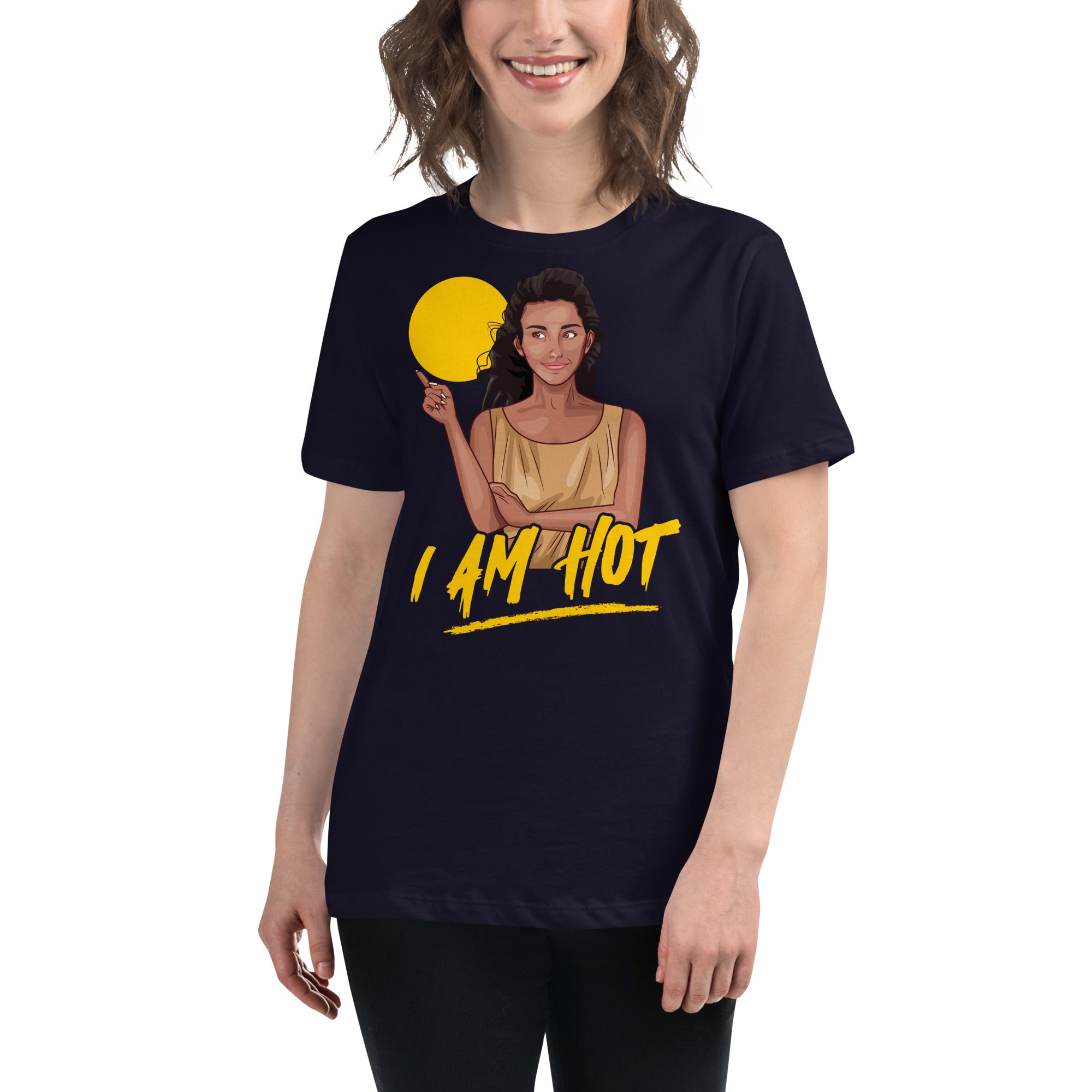 I Am Hot Women's Relaxed T-Shirt
